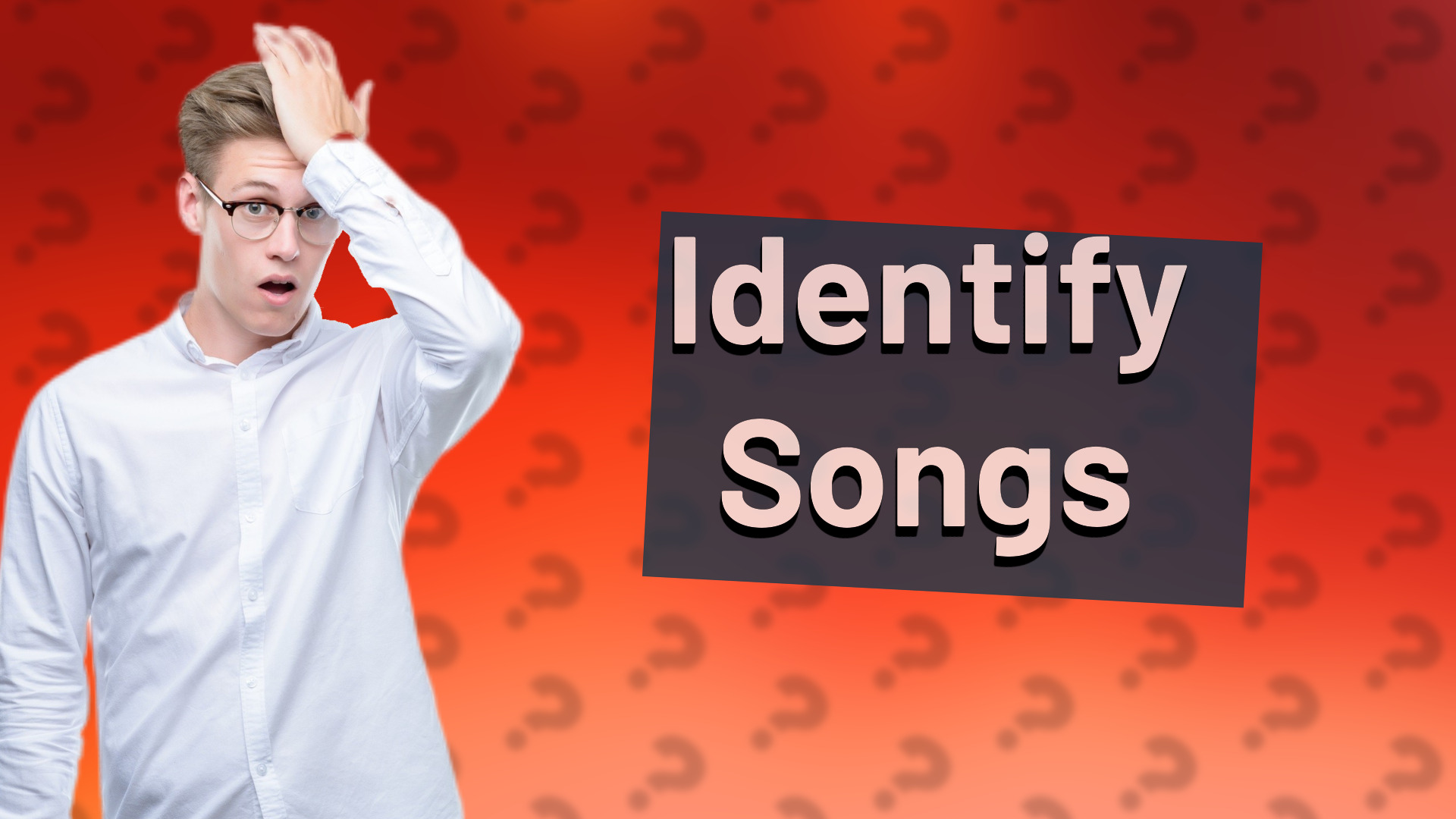 Identify Songs