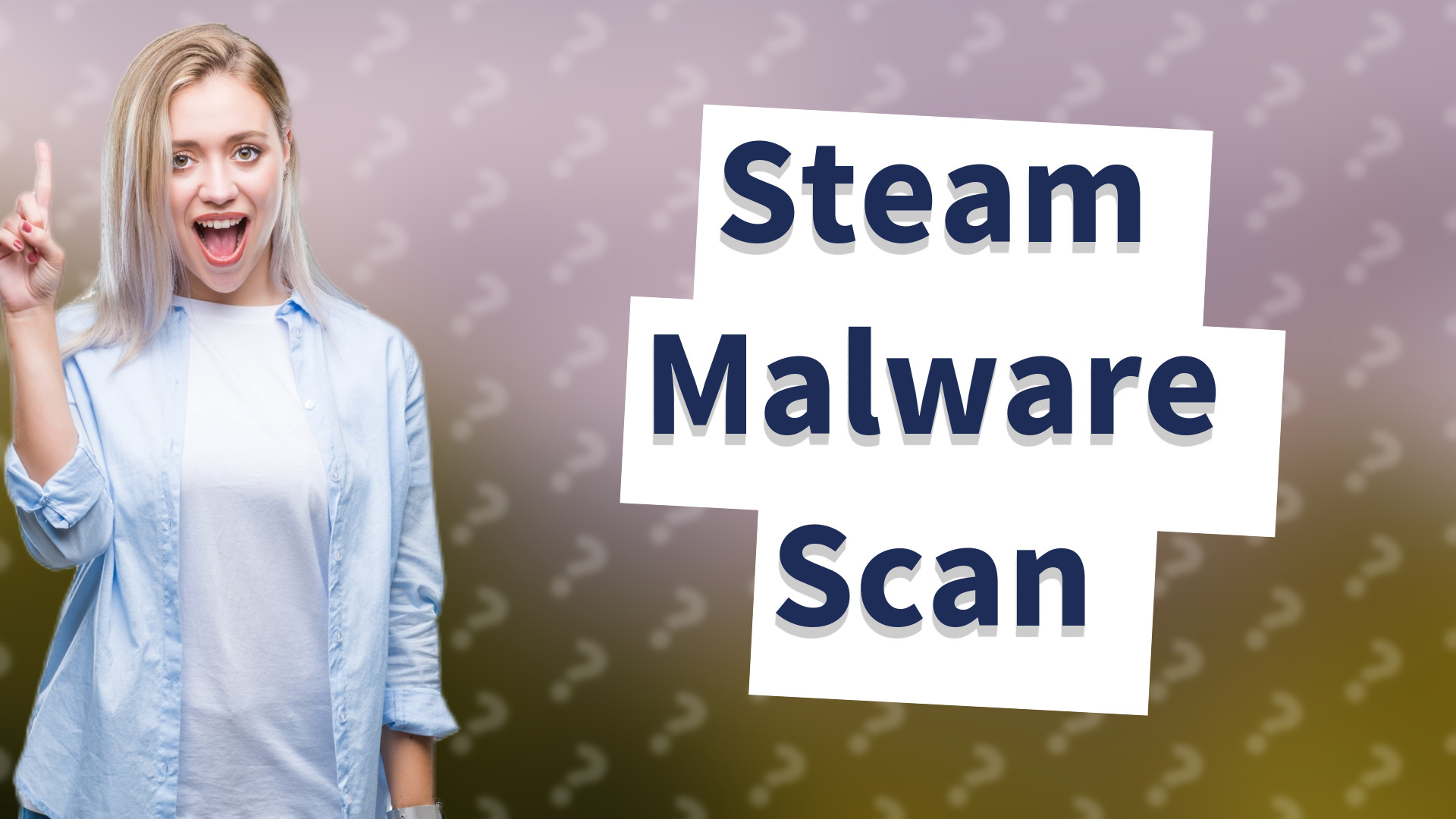 Steam Malware Scan