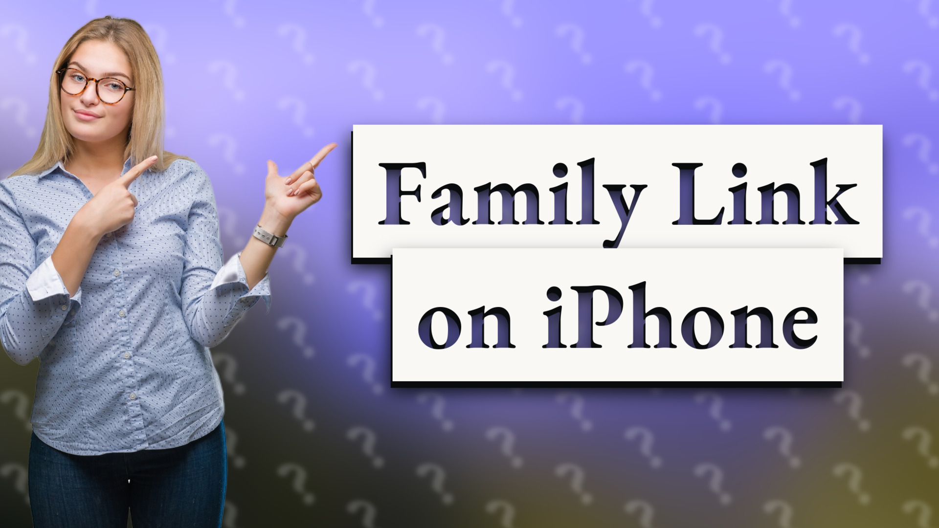 Family Link on iPhone