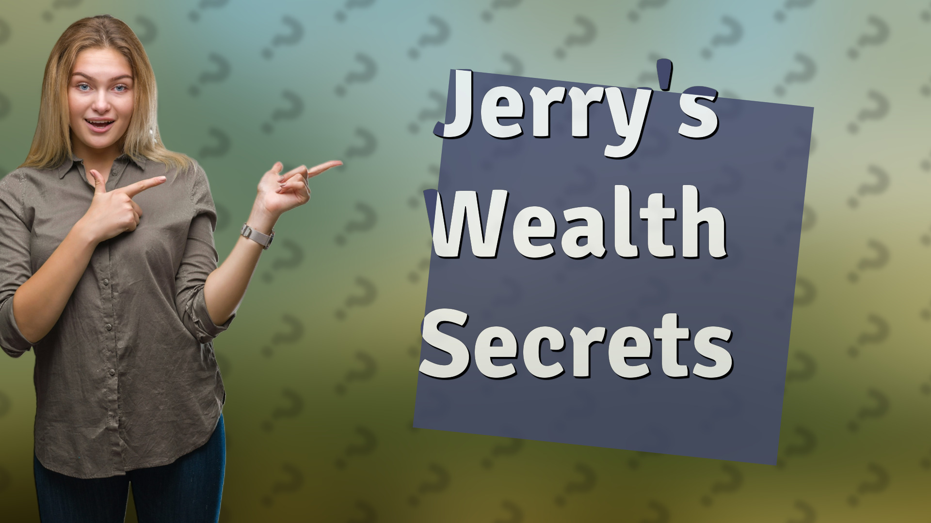 Jerry's Wealth Secrets