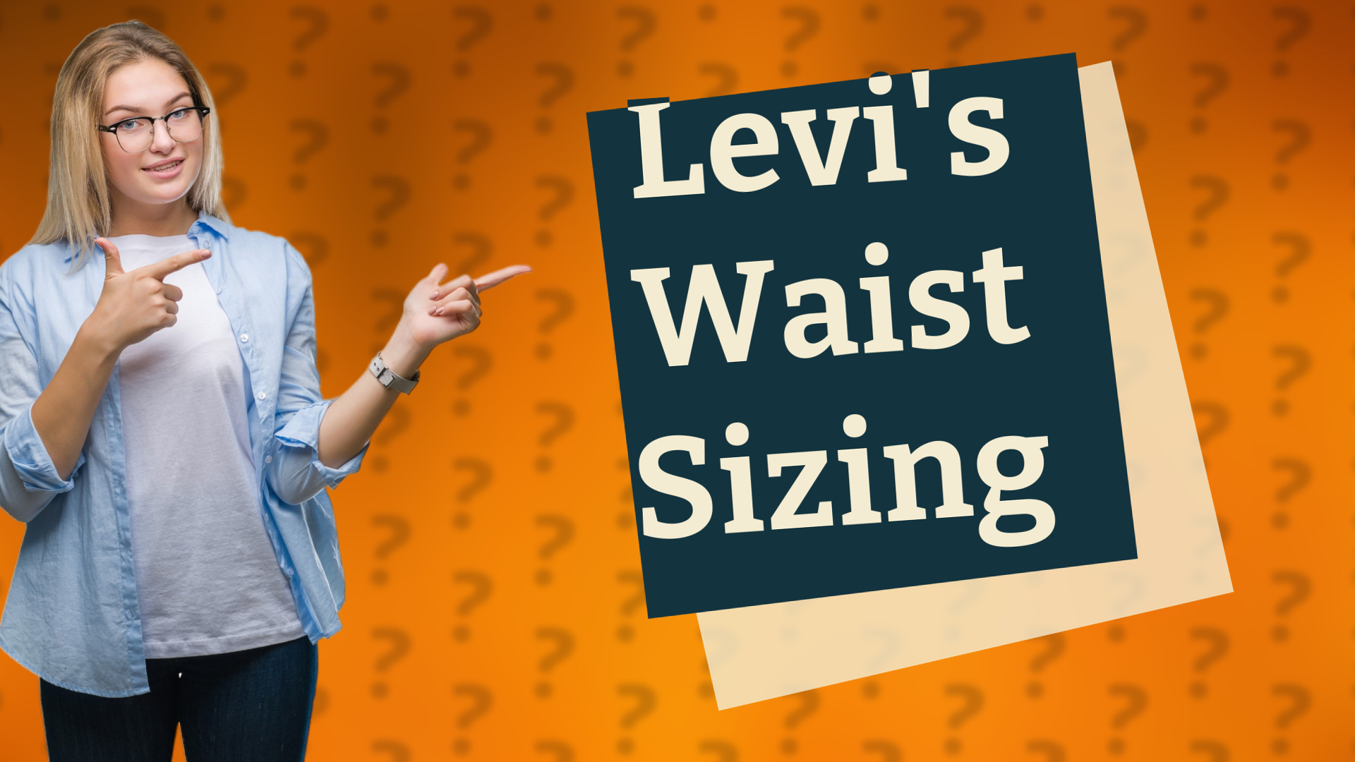 Levi's Waist Sizing