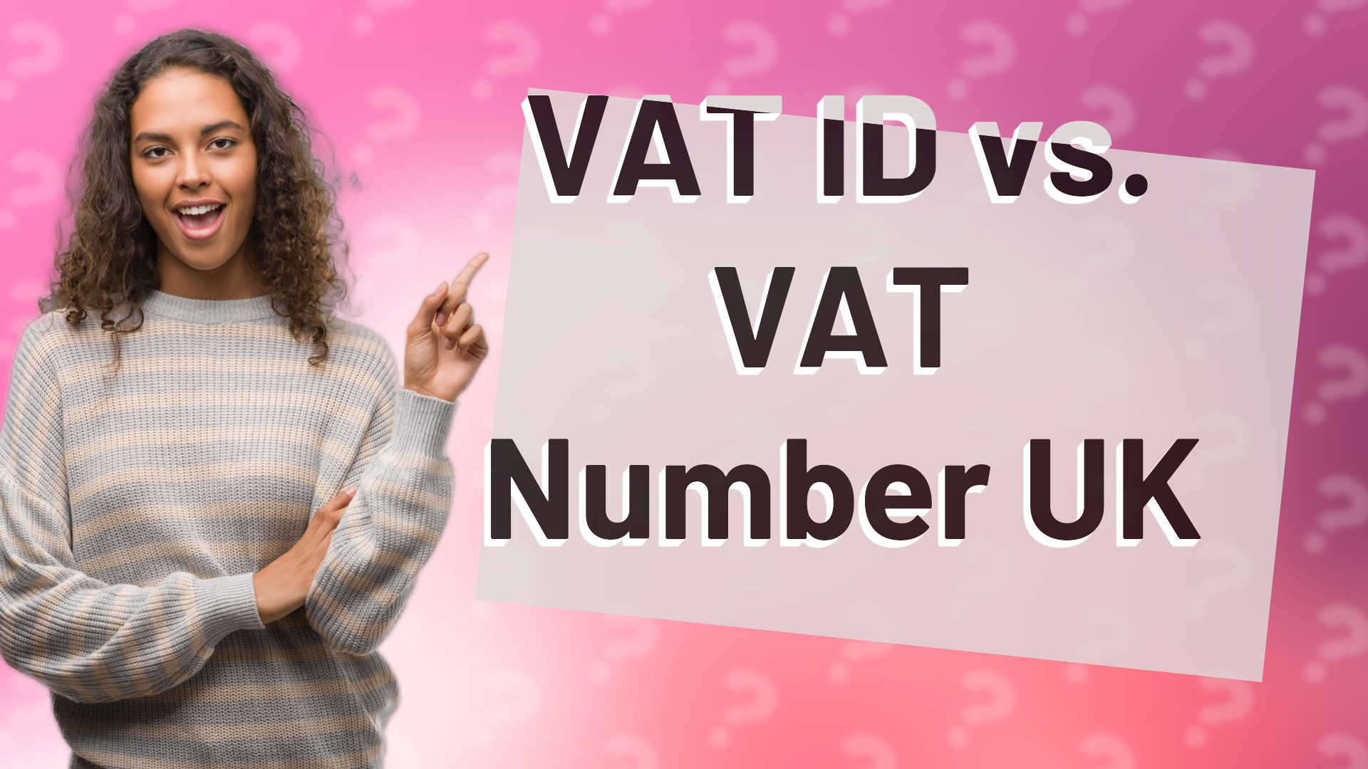 VAT ID vs. VAT Number UK