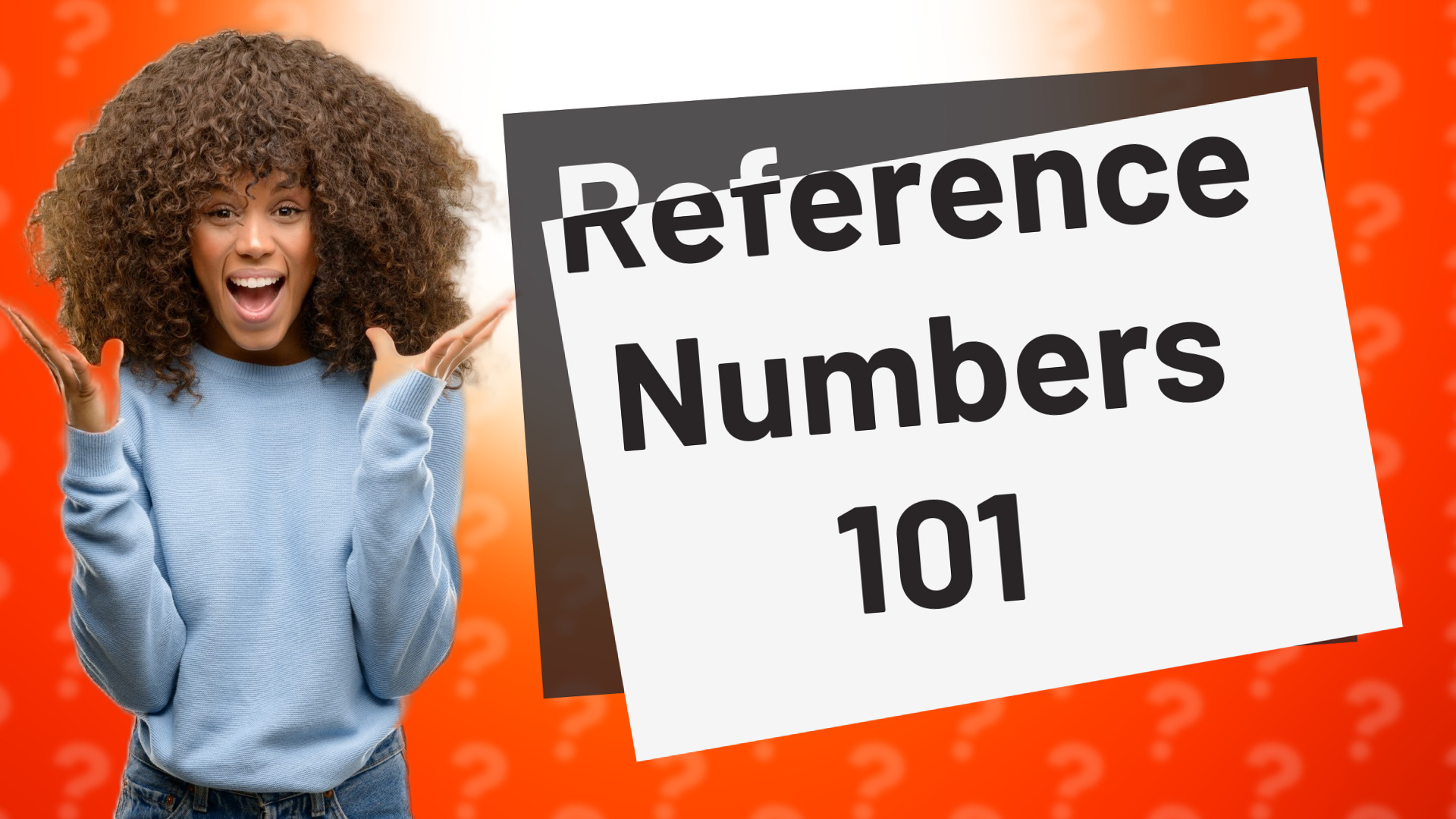 Reference Numbers 101