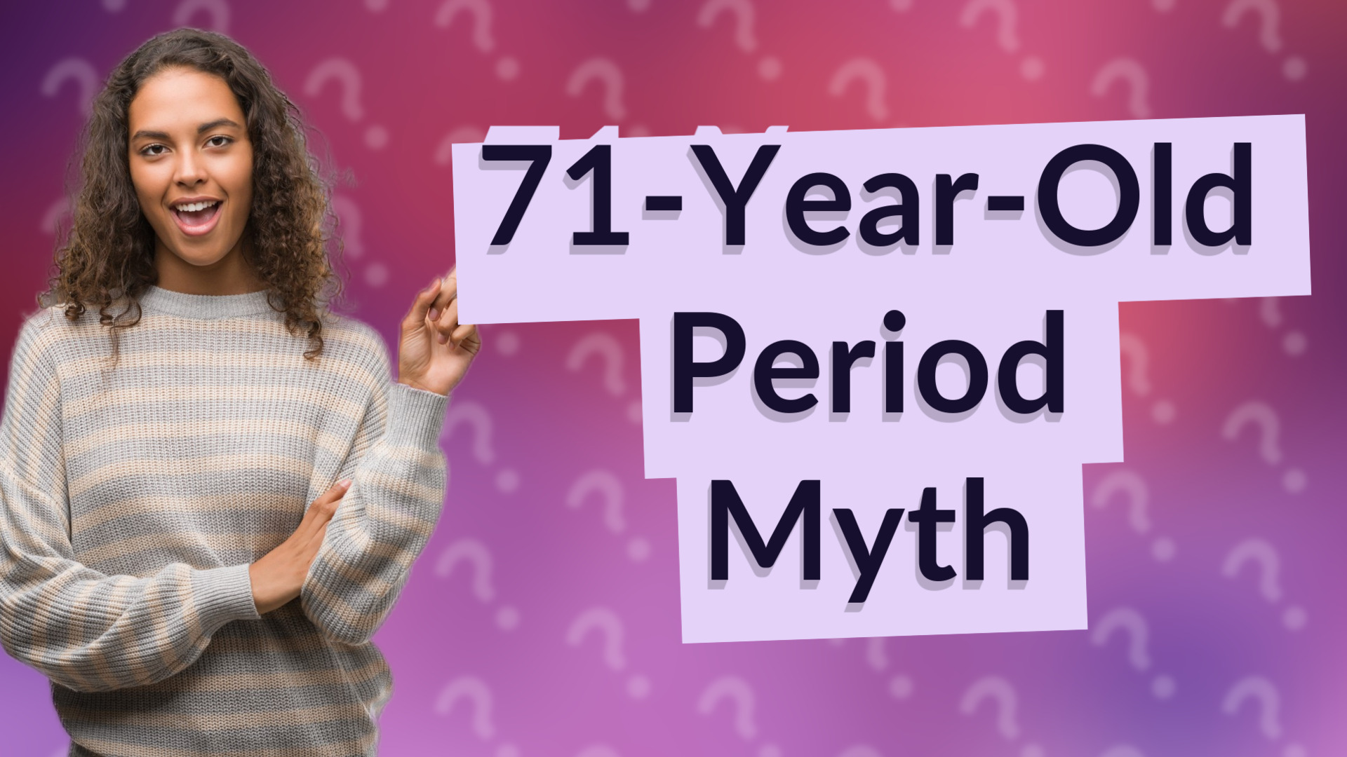 71-Year-Old Period Myth
