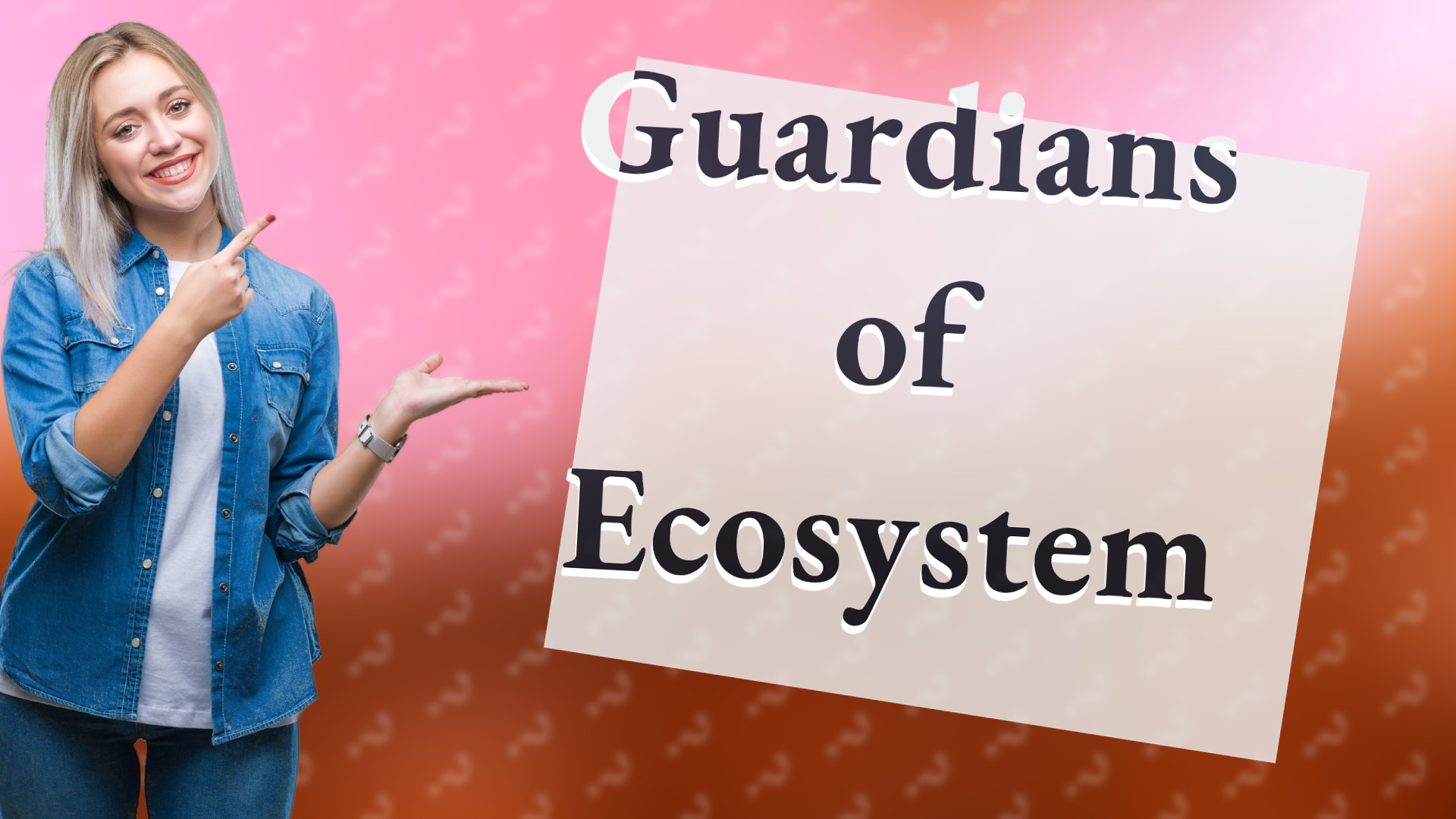 Guardians of Ecosystem