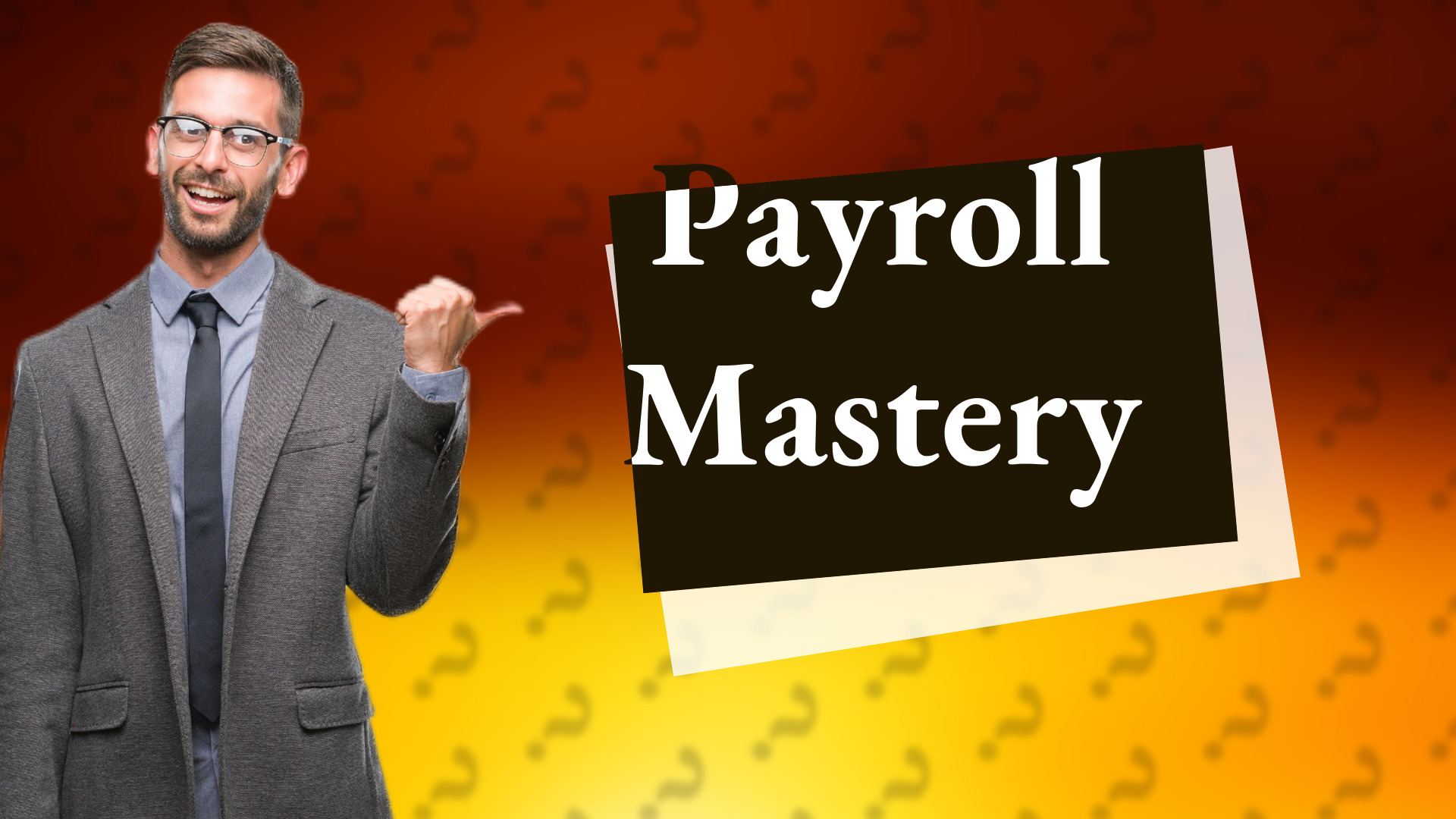 Payroll Mastery