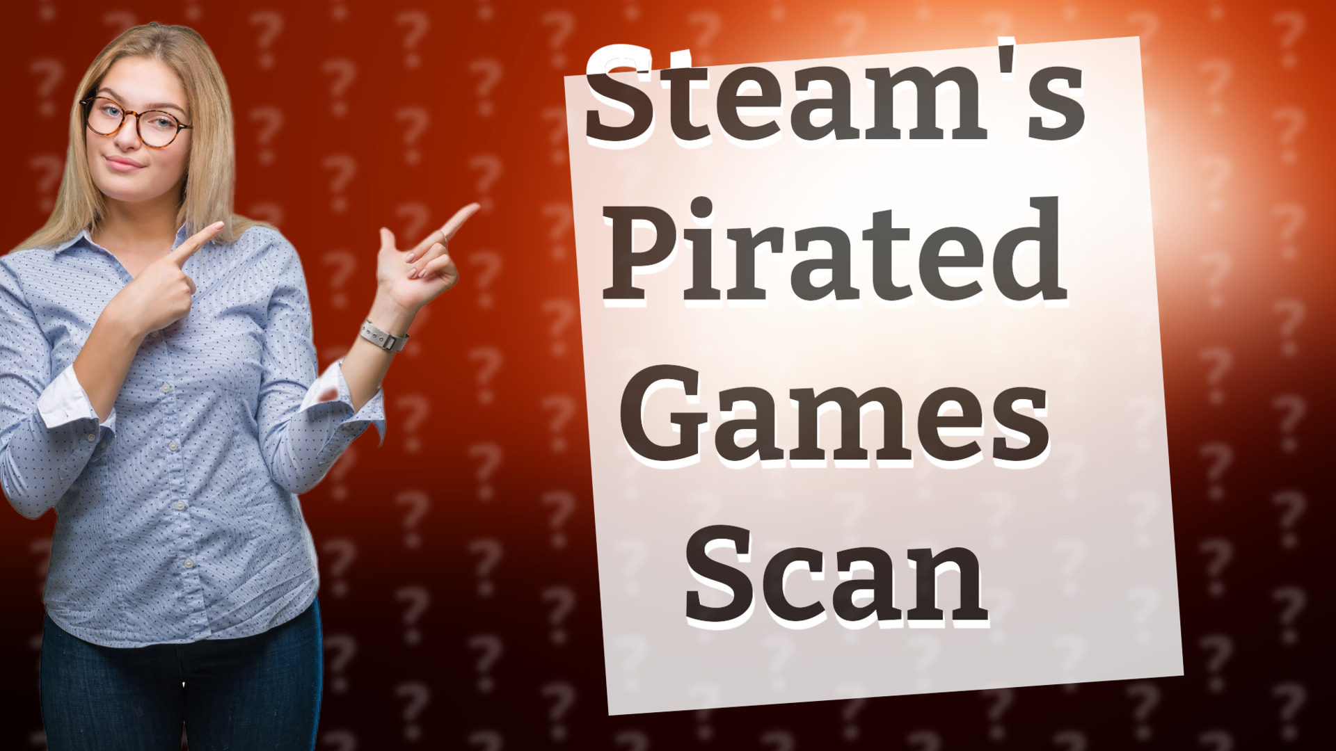 Steam's Pirated Games Scan