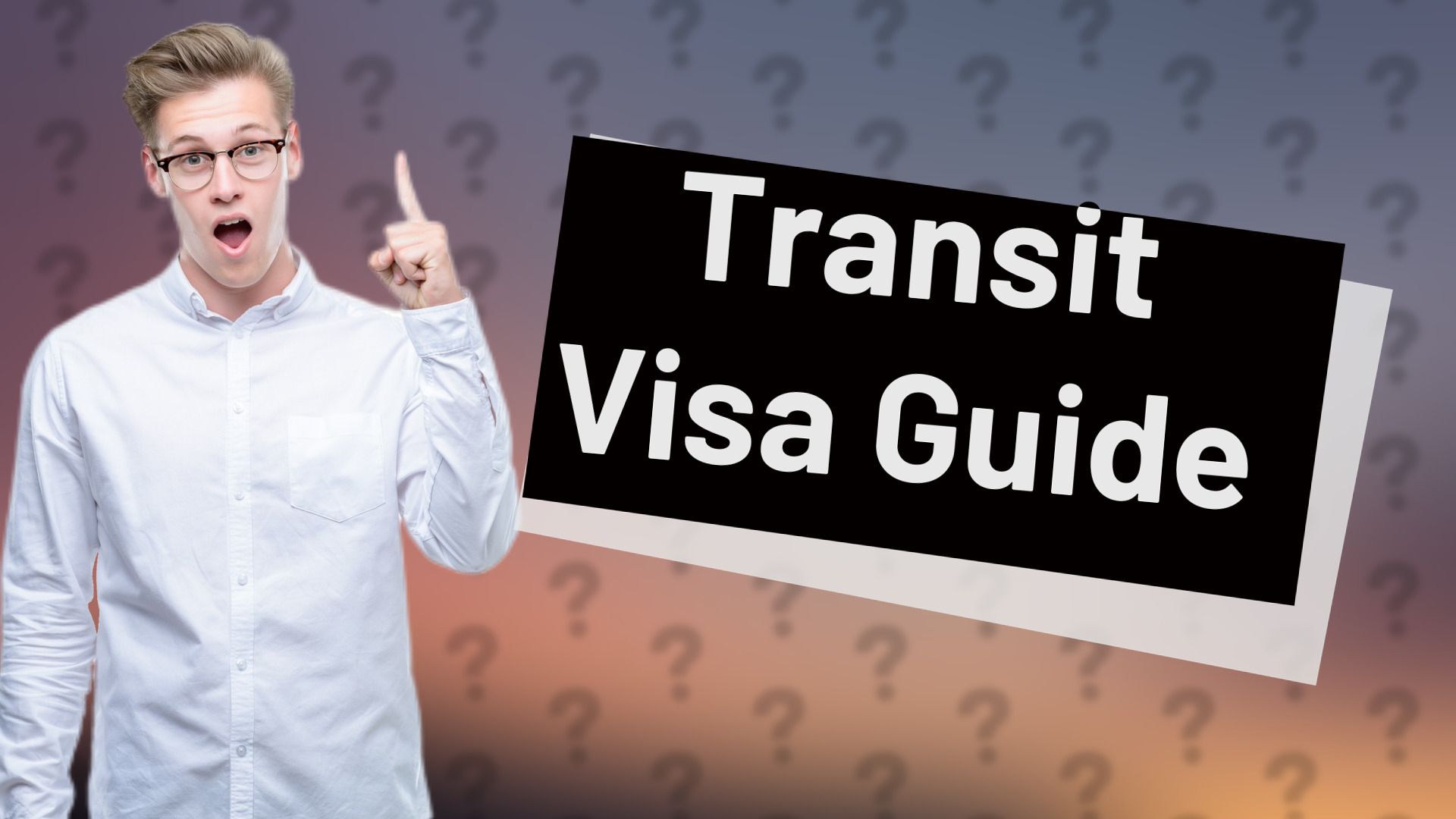 Transit Visa Guide