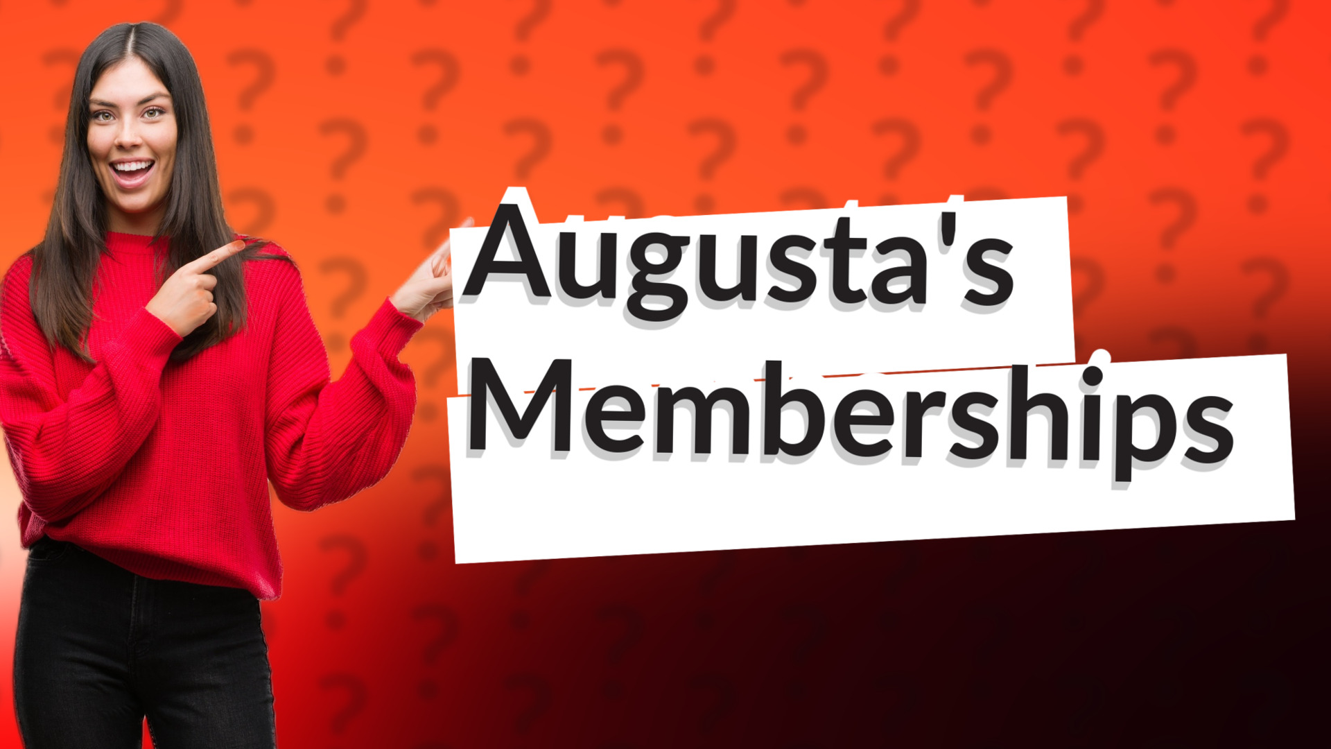 Augusta's Memberships