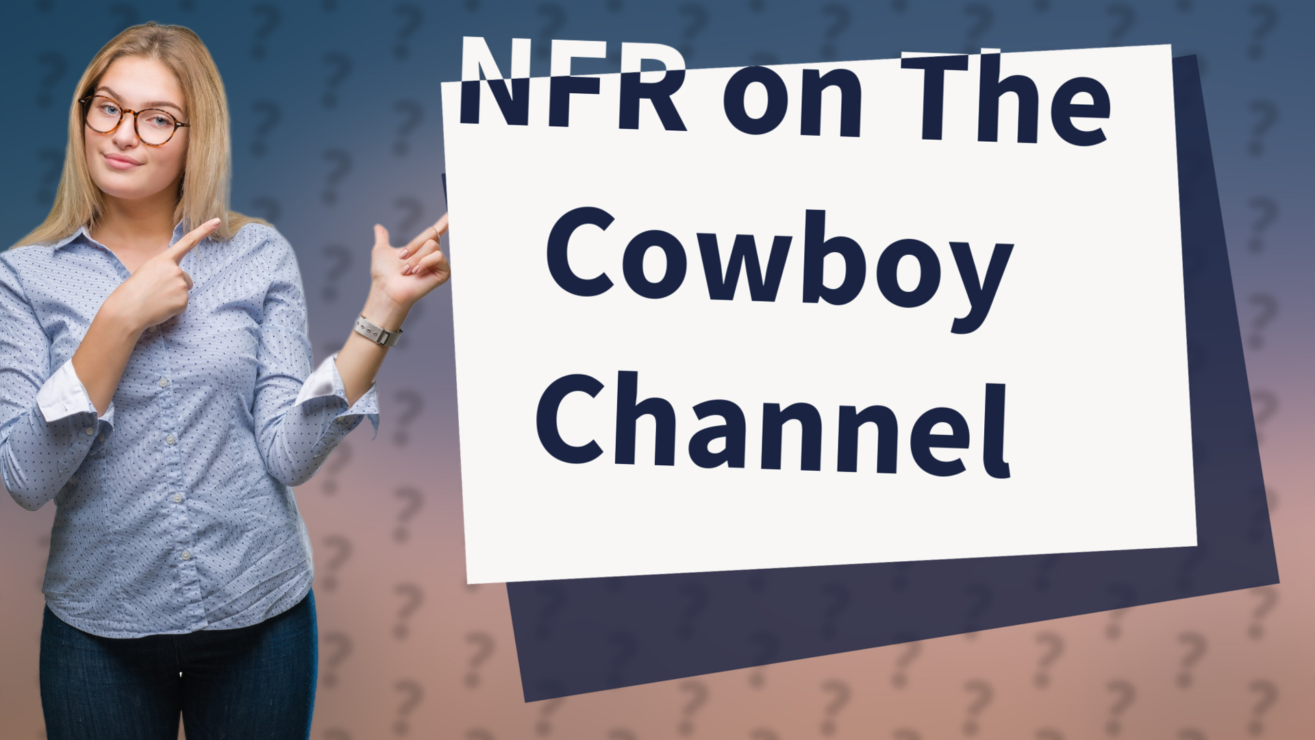 NFR on The Cowboy Channel