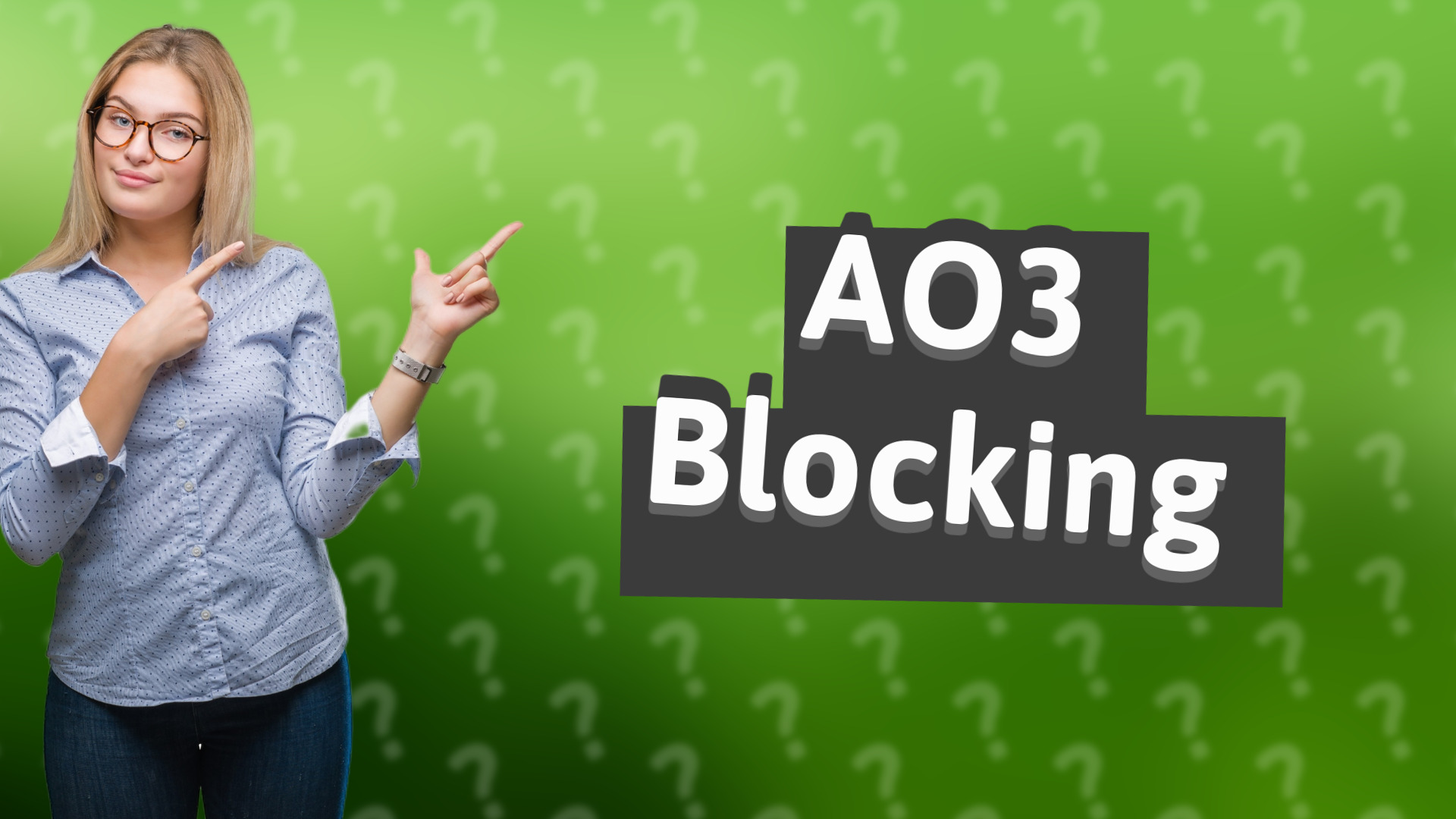 AO3 Blocking