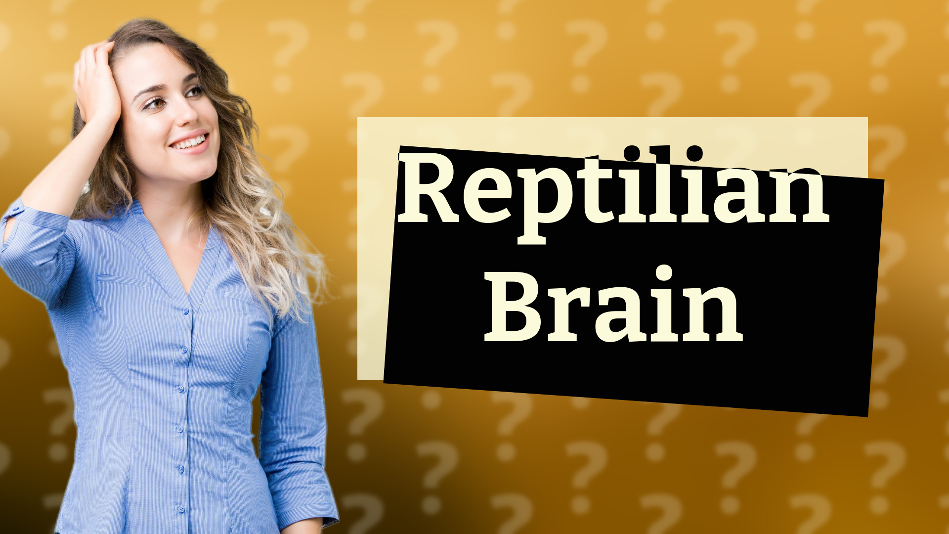 Reptilian Brain