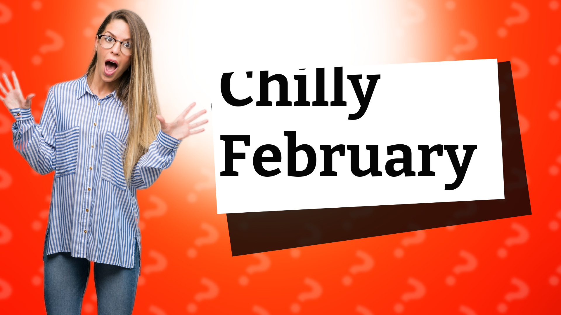 Chilly February