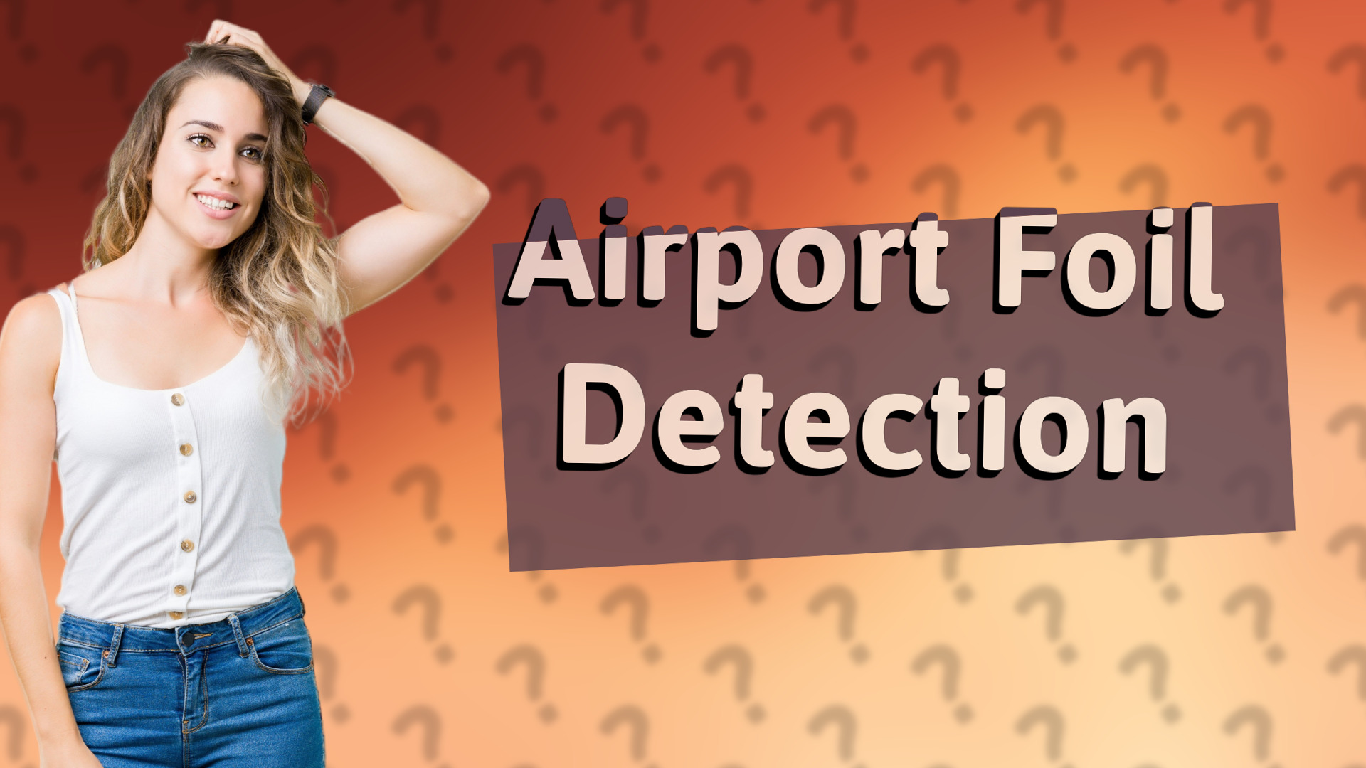 Airport Foil Detection
