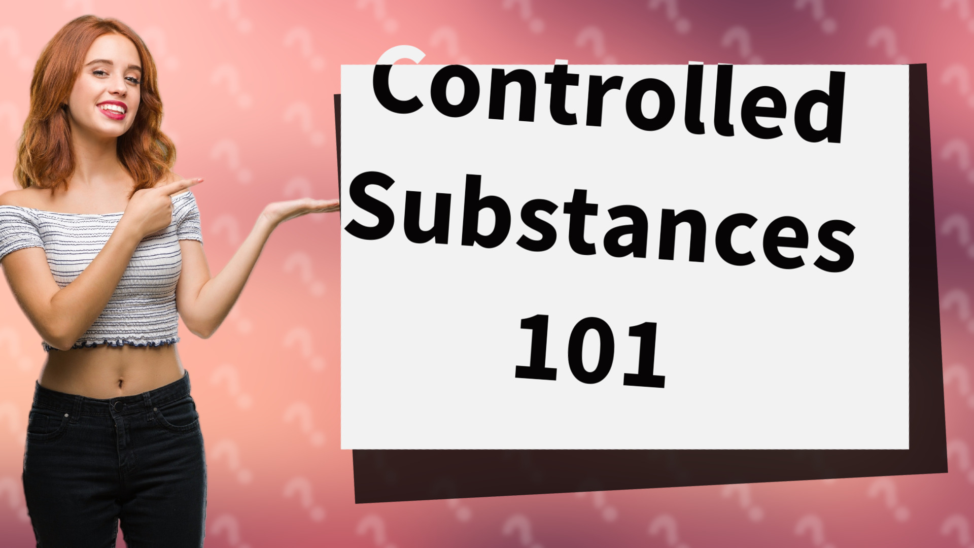 Controlled Substances 101
