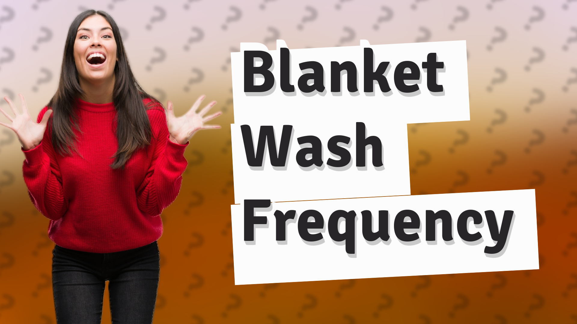 Blanket Wash Frequency