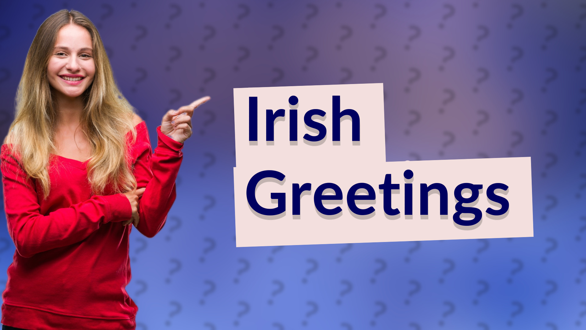 Irish Greetings