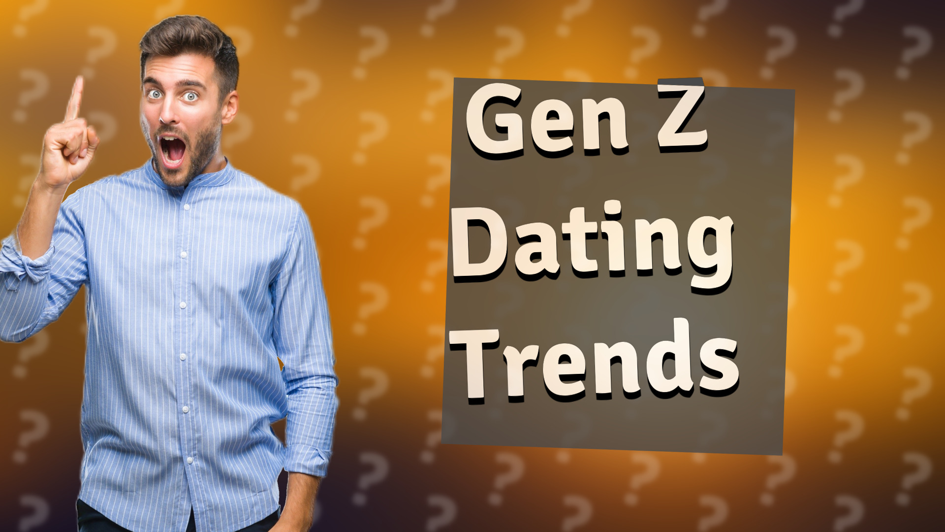 Gen Z Dating Trends