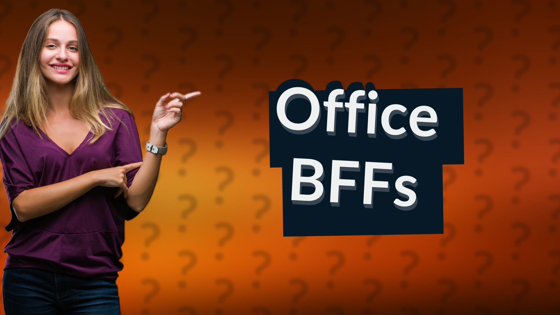 Office BFFs