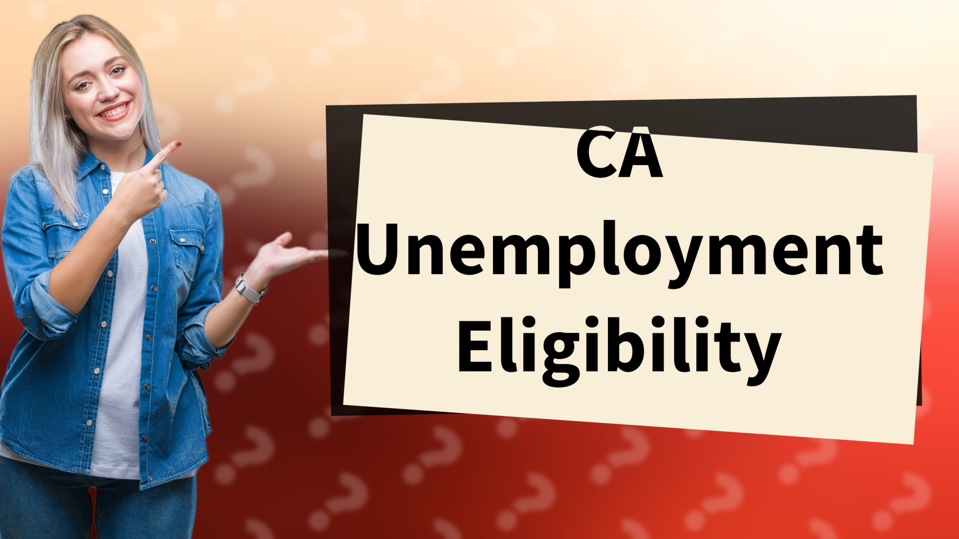 CA Unemployment Eligibility