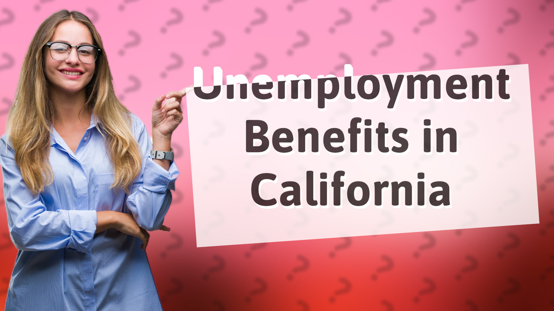 Unemployment Benefits in California