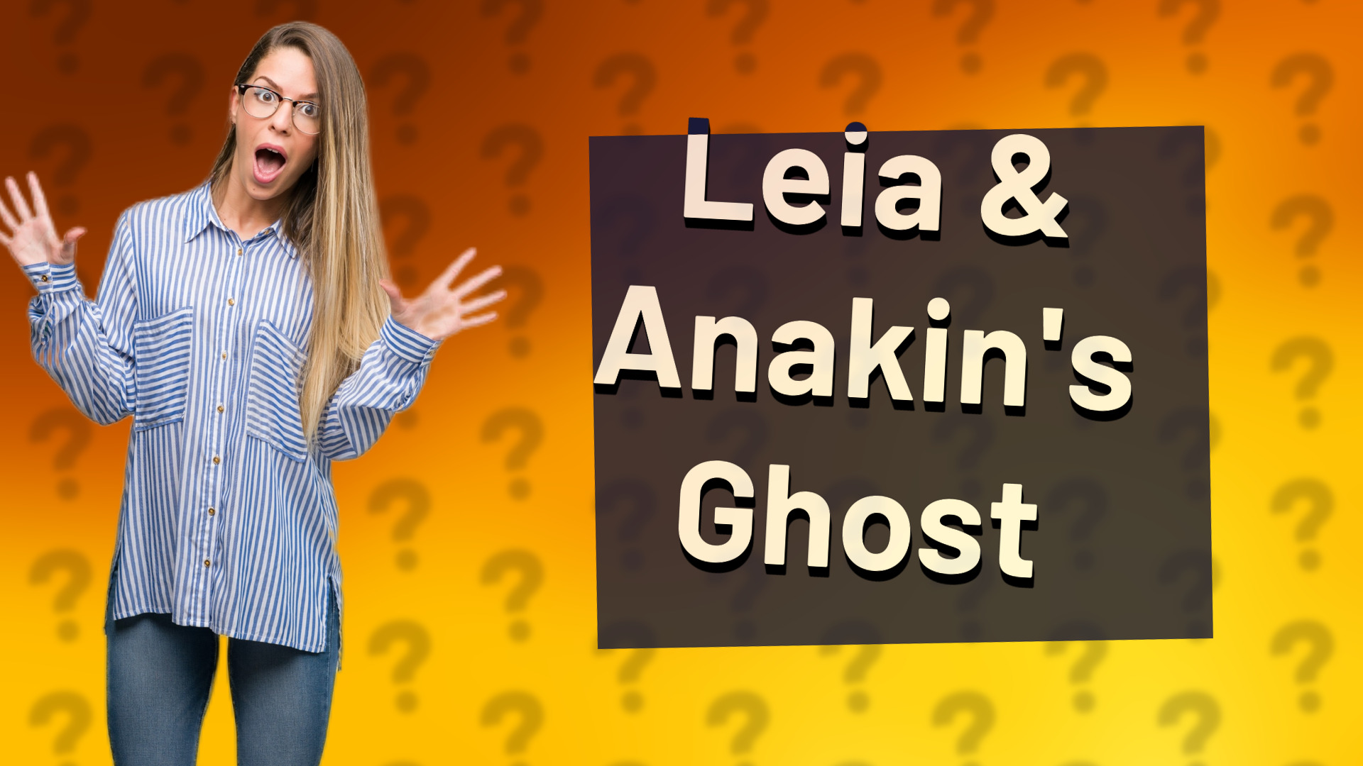 Leia & Anakin's Ghost