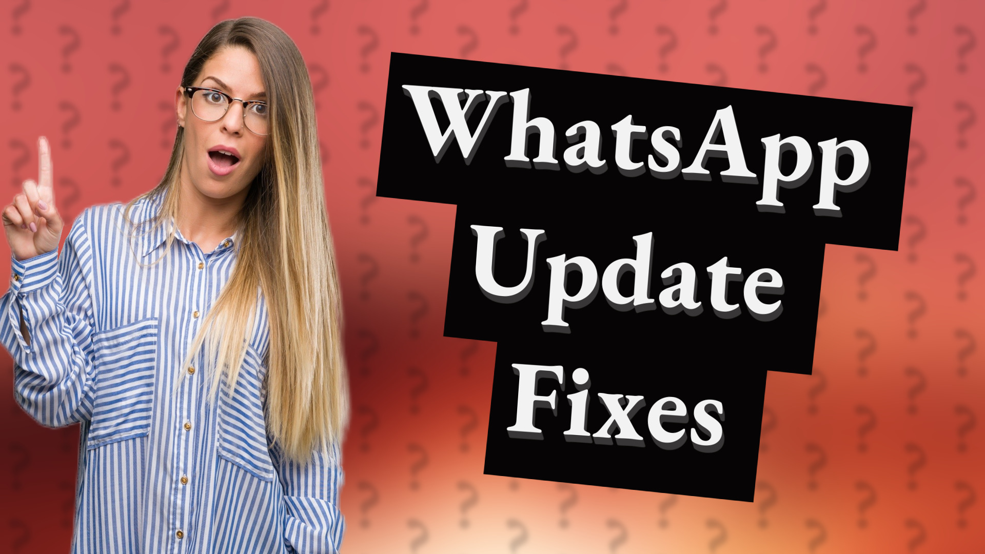 WhatsApp Update Fixes