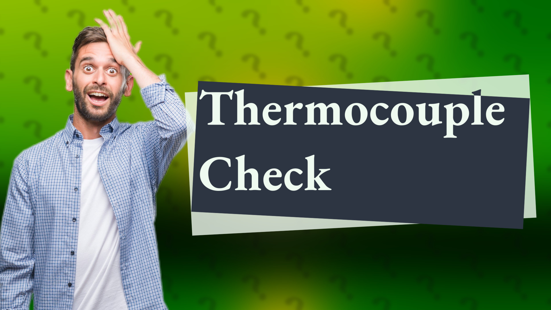 Thermocouple Check
