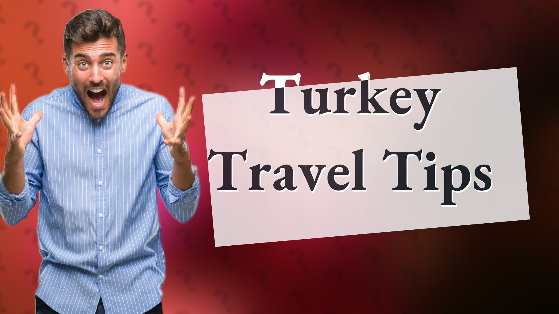 Turkey Travel Tips