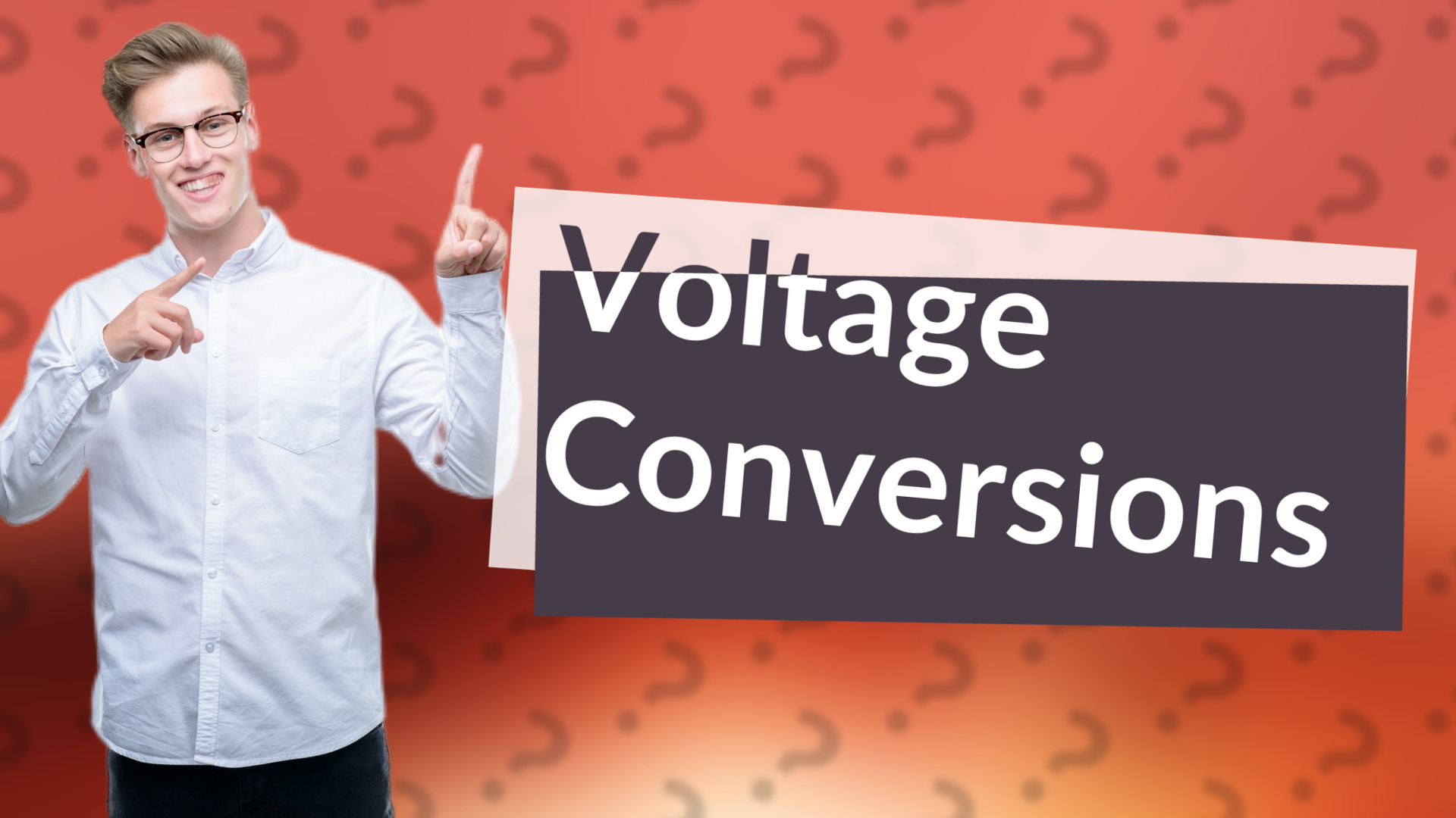 Voltage Conversions