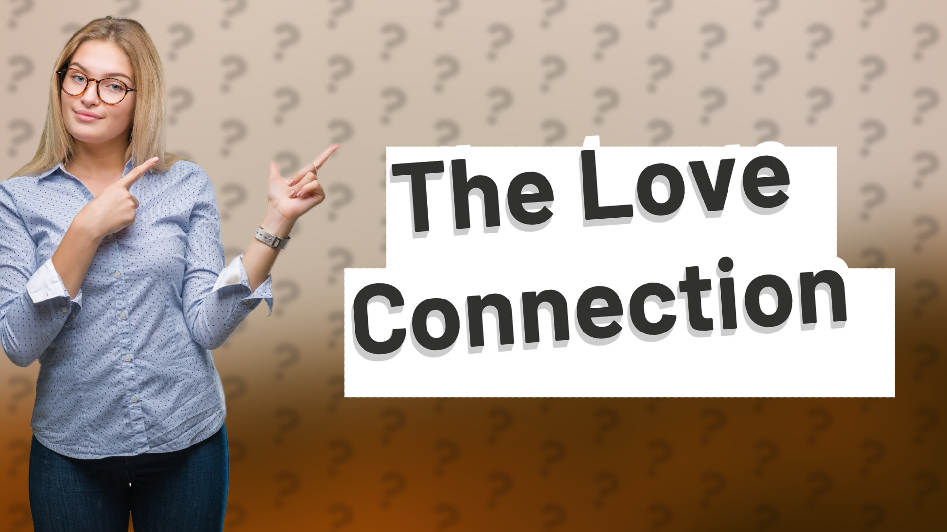 The Love Connection