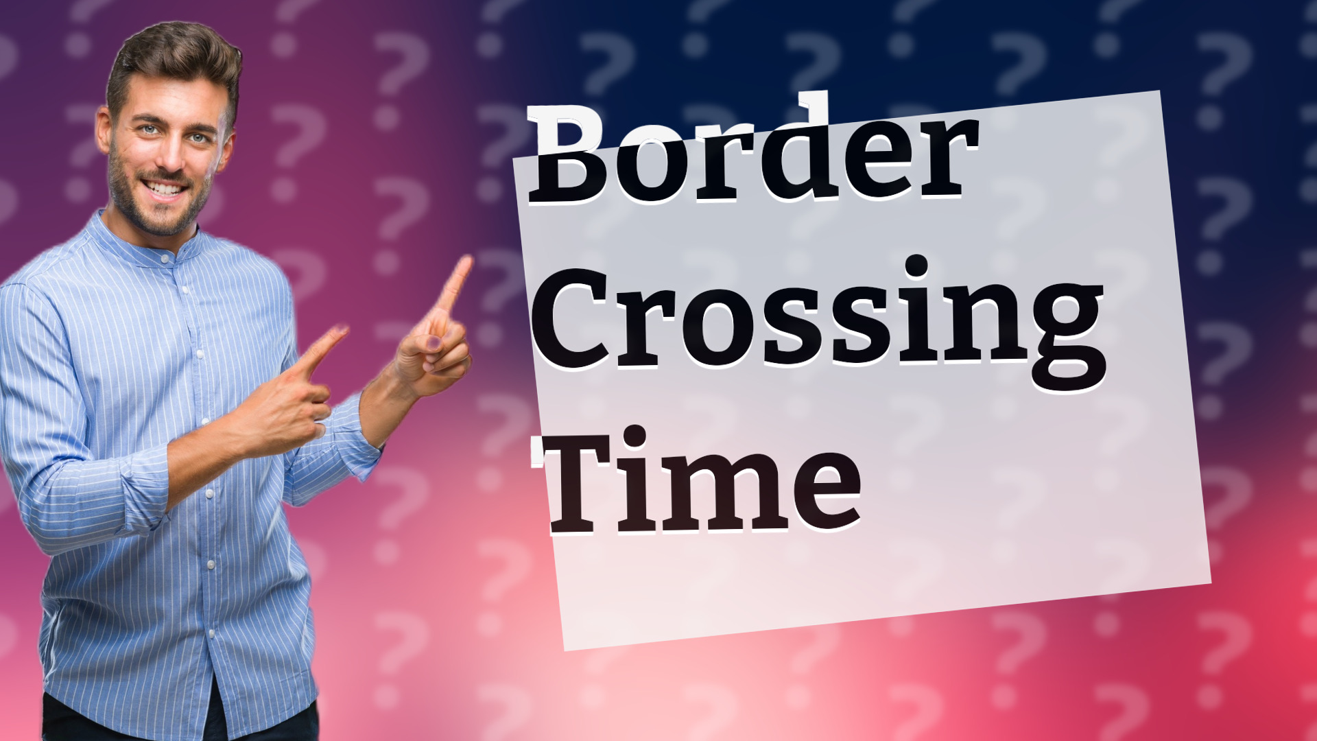 Border Crossing Time