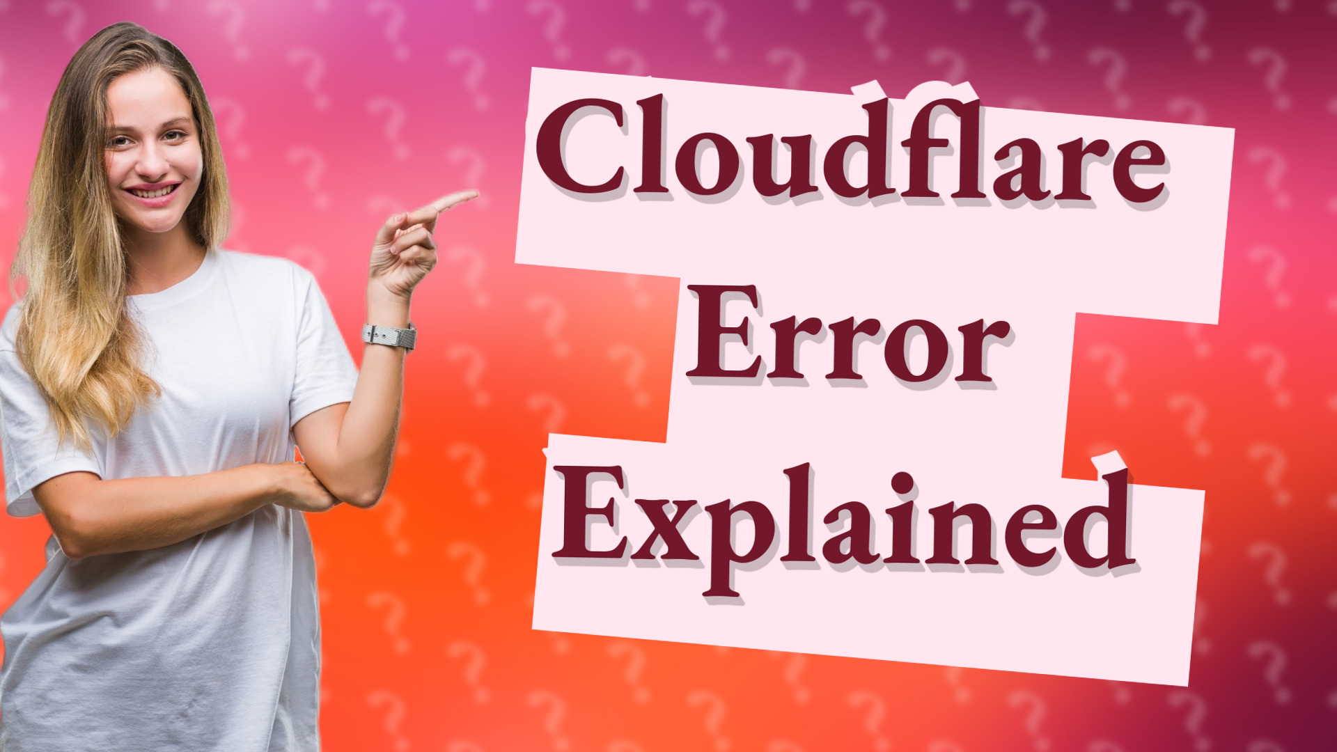 Cloudflare Error Explained