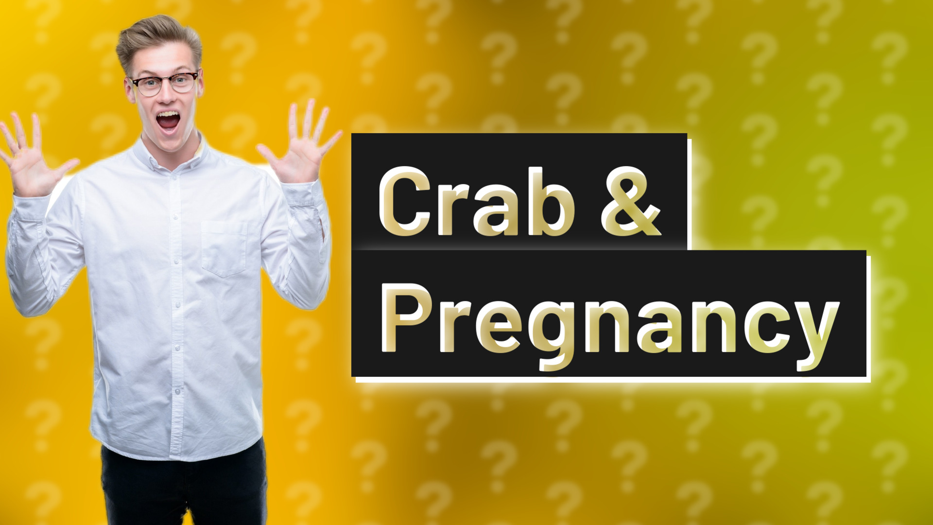 Crab & Pregnancy