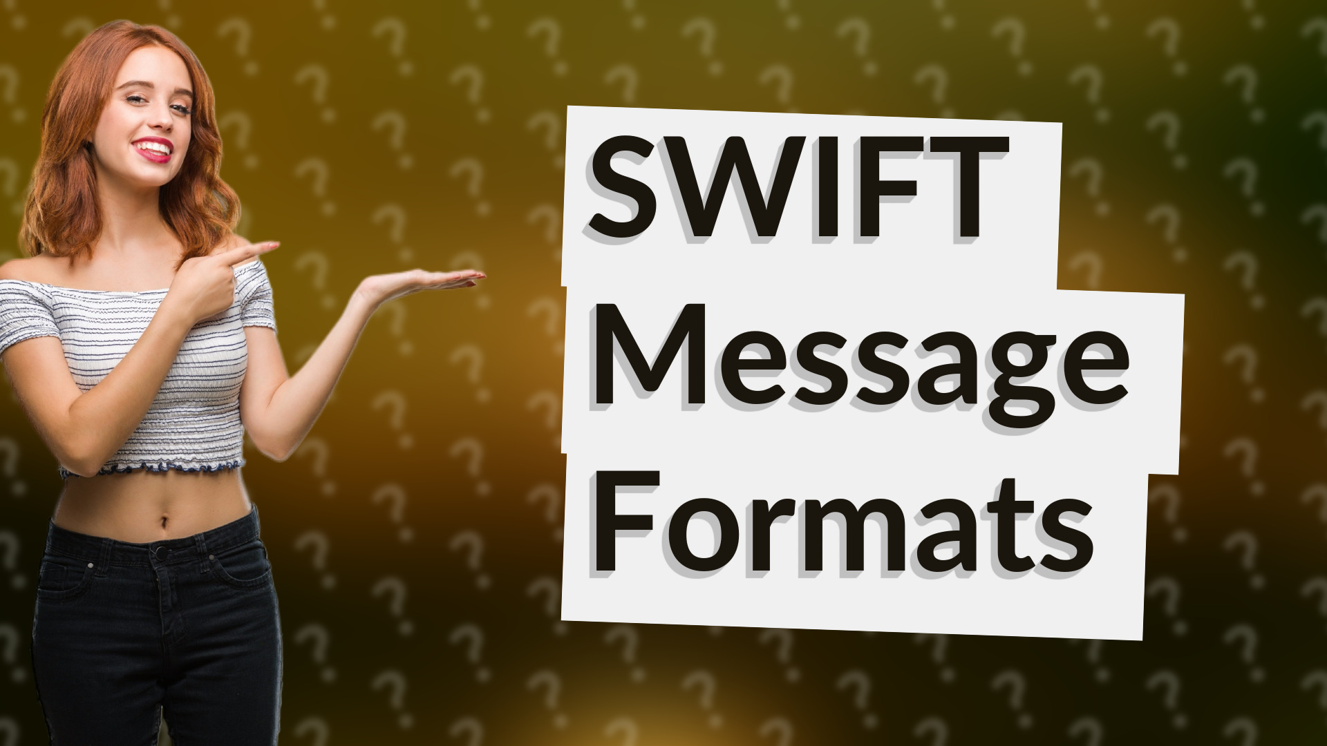 SWIFT Message Formats
