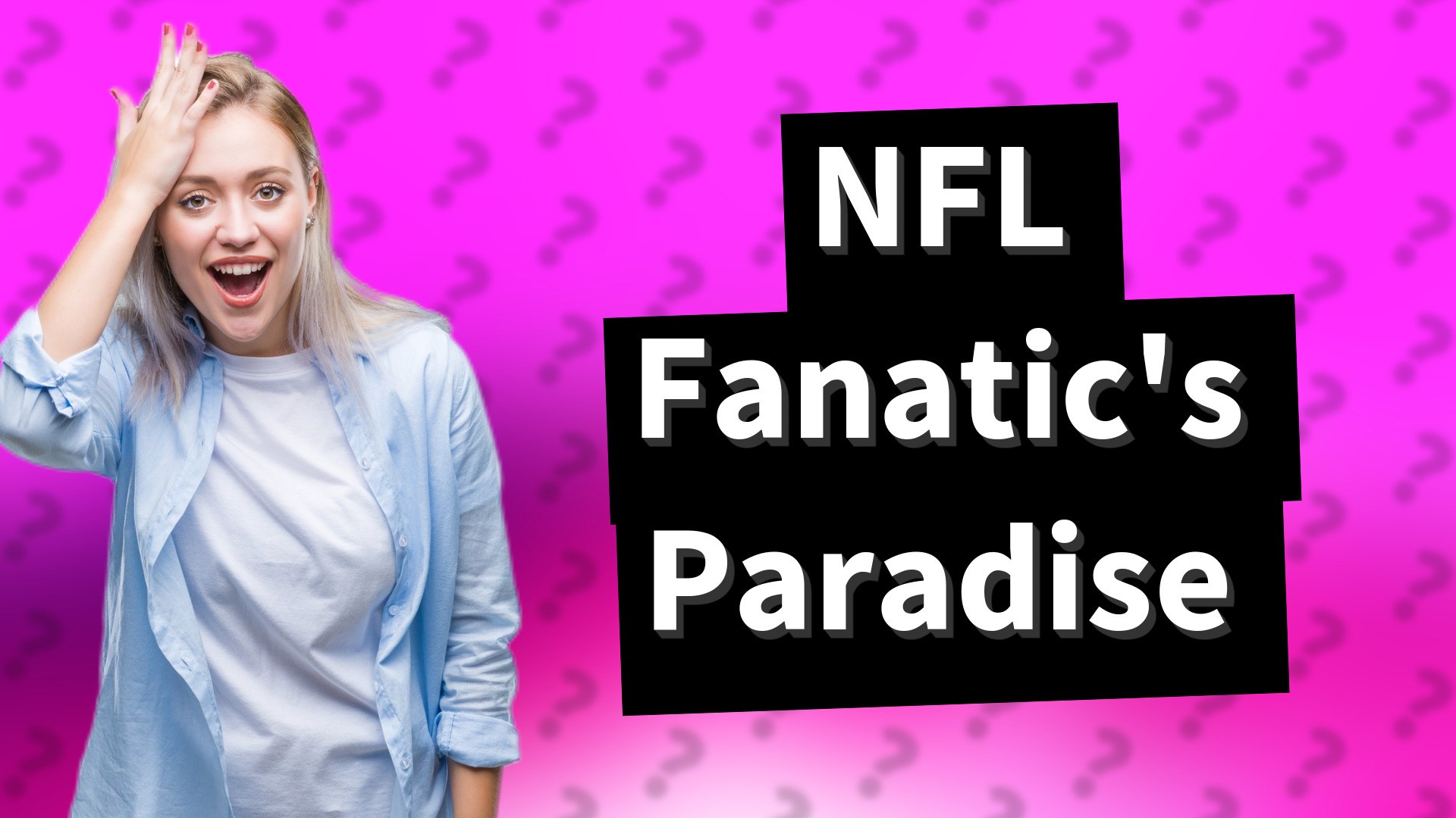 NFL Fanatic's Paradise