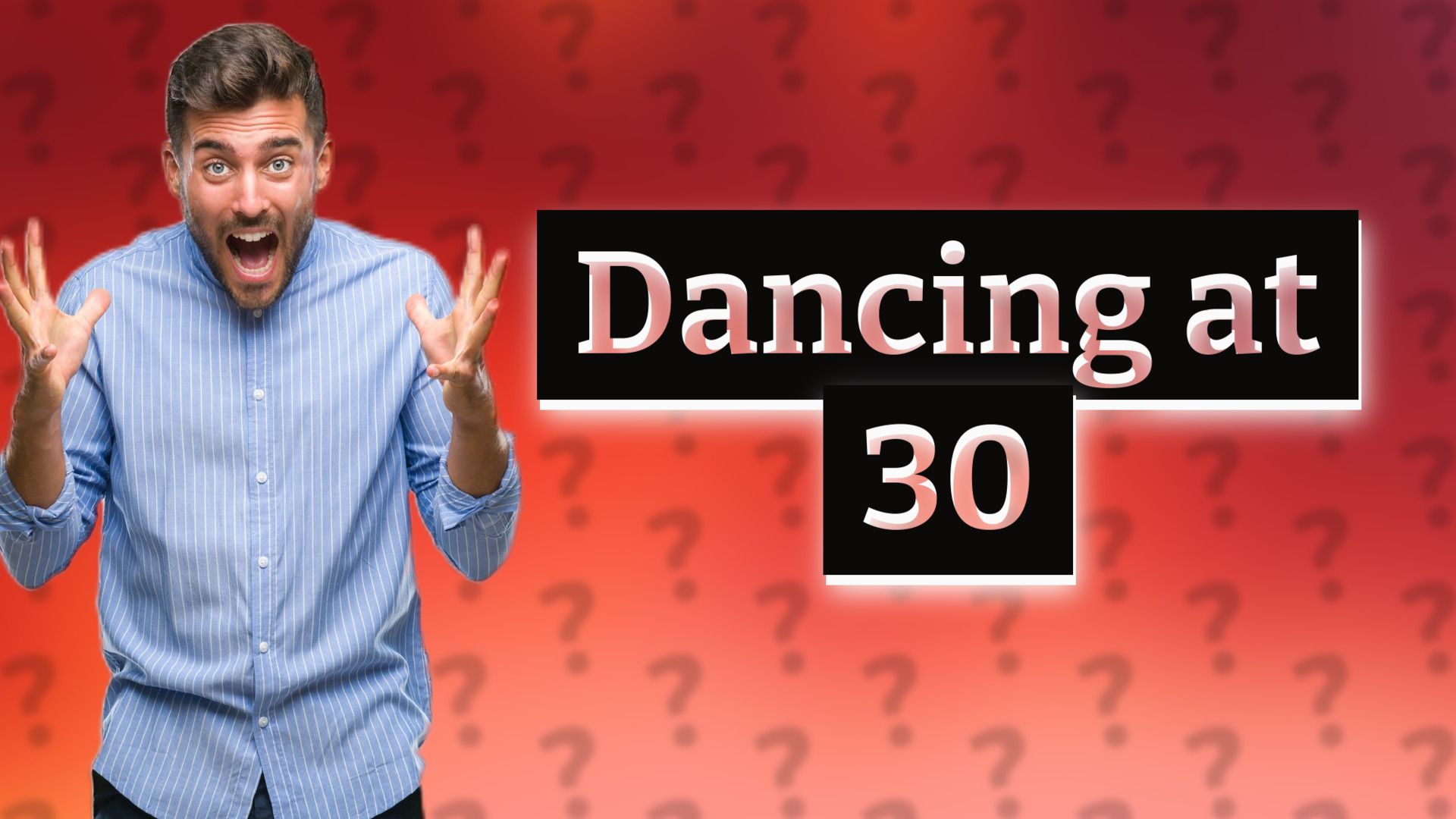 Dancing at 30