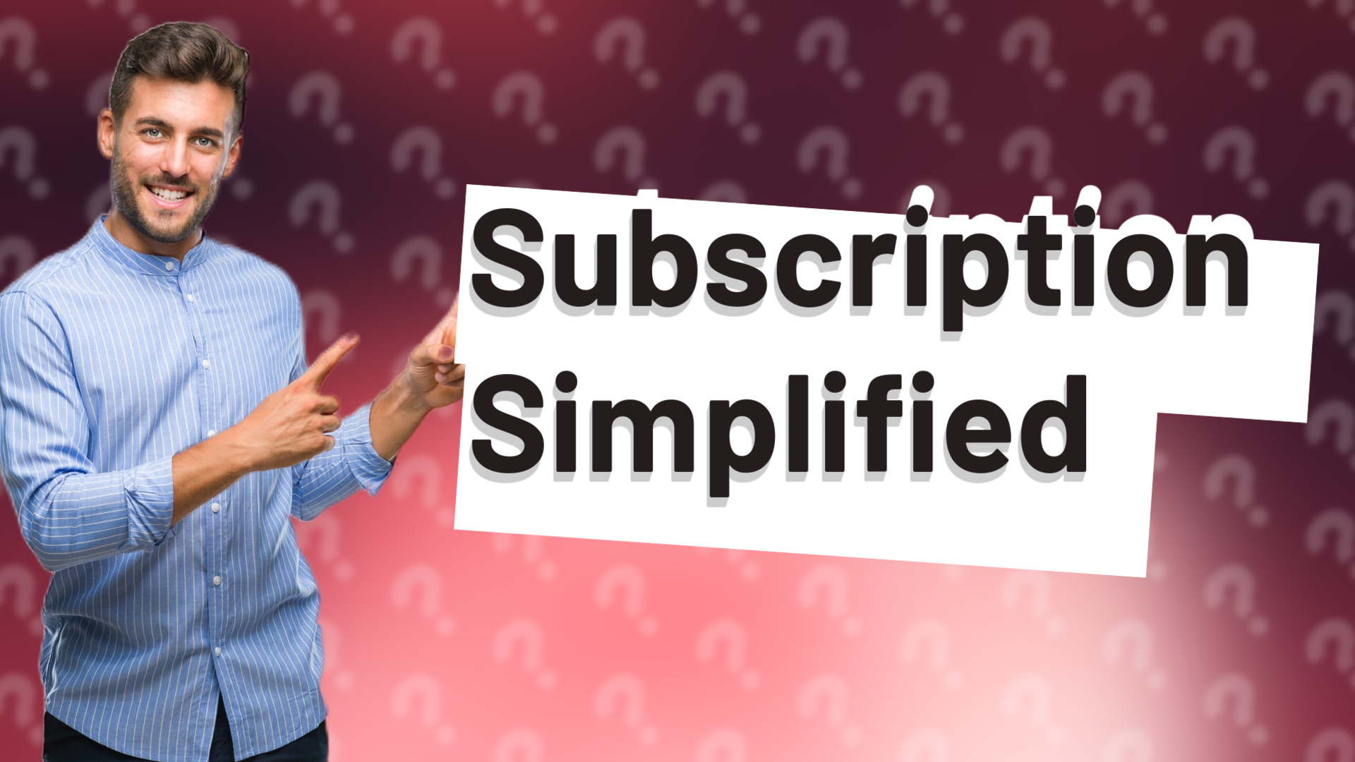 Subscription Simplified