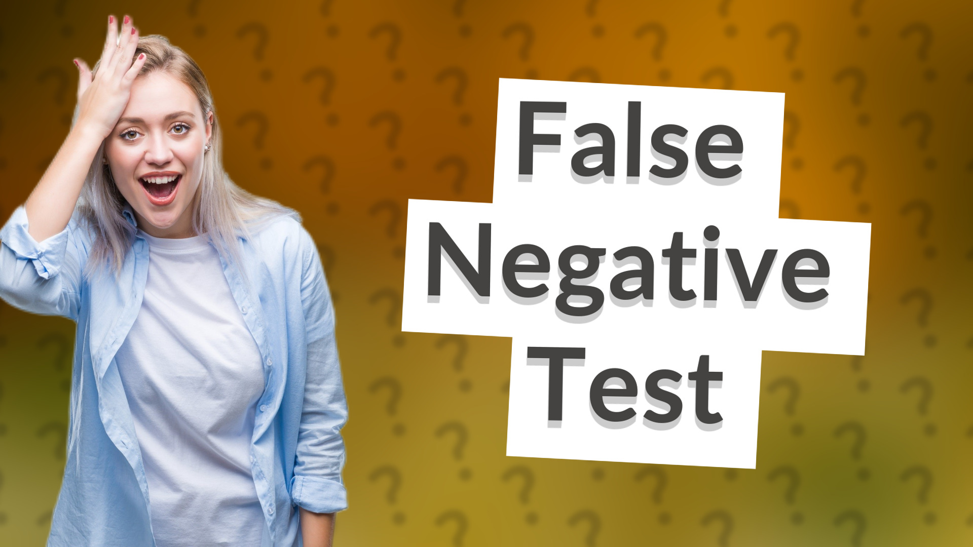 False Negative Test