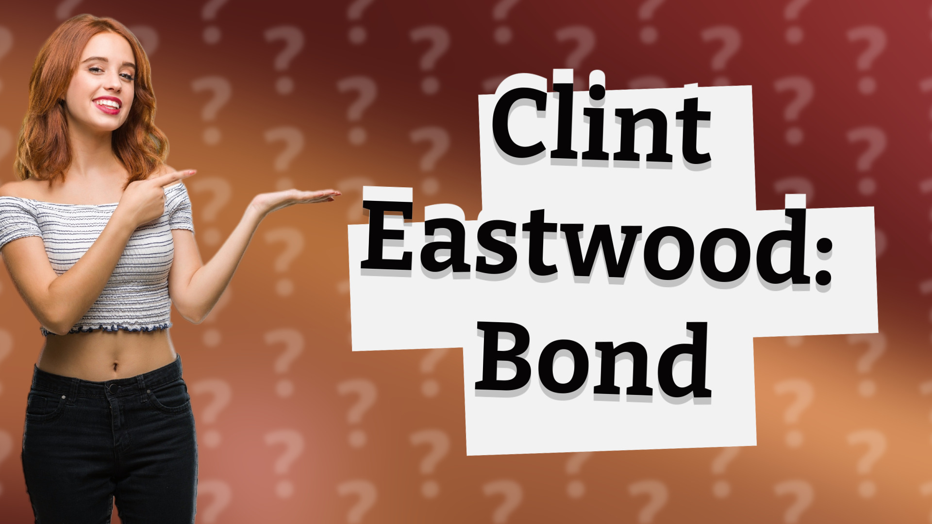 Clint Eastwood: Bond
