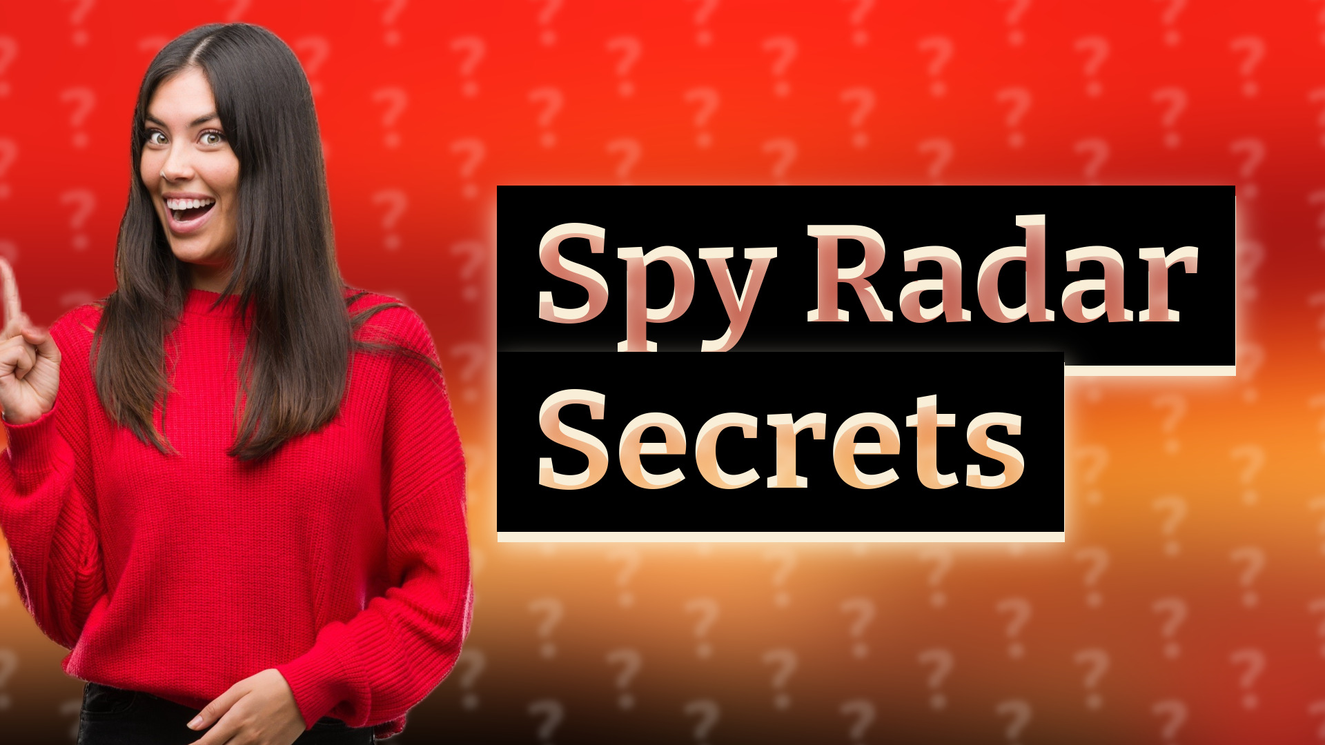 Spy Radar Secrets