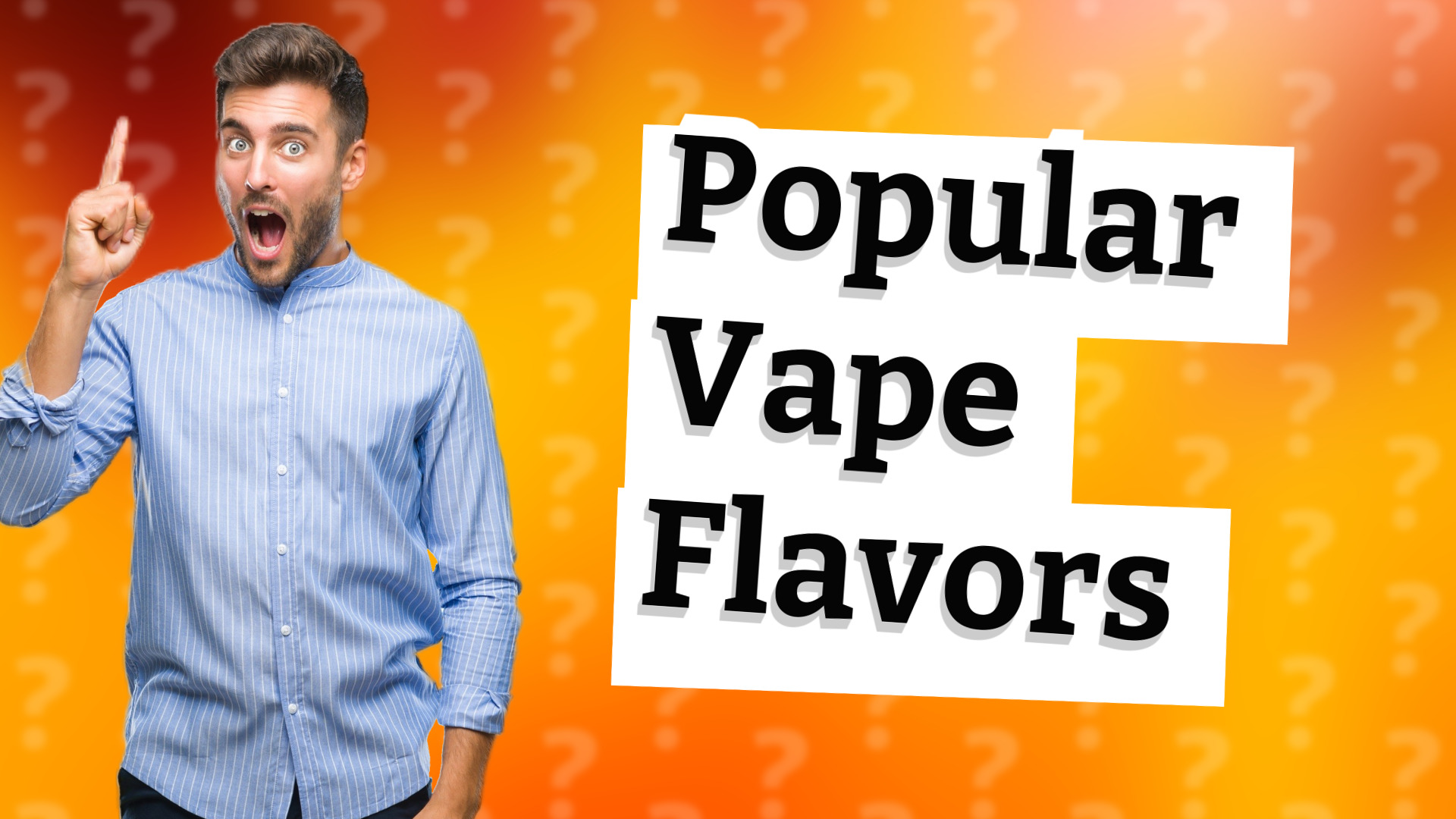 Popular Vape Flavors