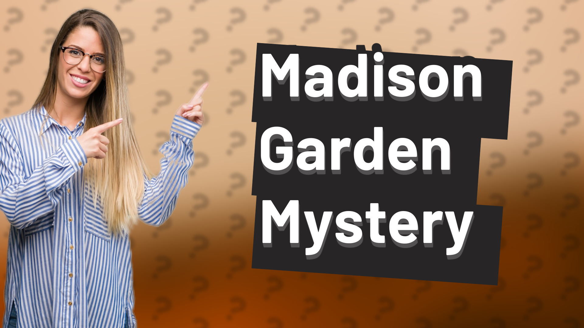 Madison Garden Mystery