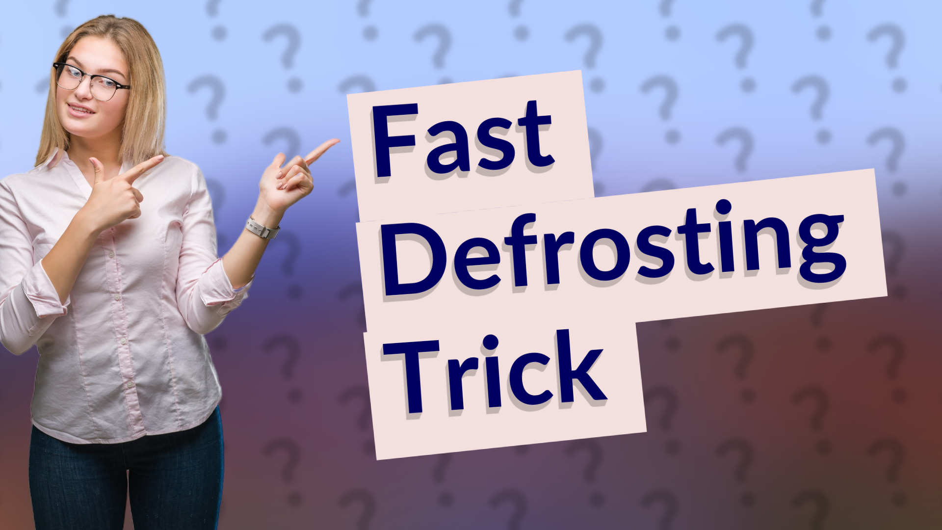 Fast Defrosting Trick
