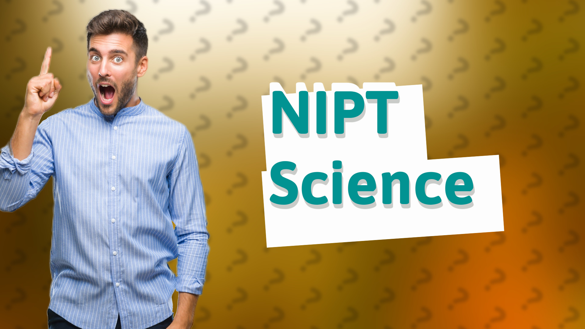 NIPT Science