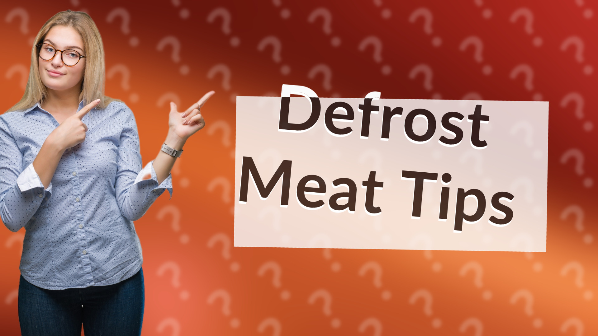 Defrost Meat Tips