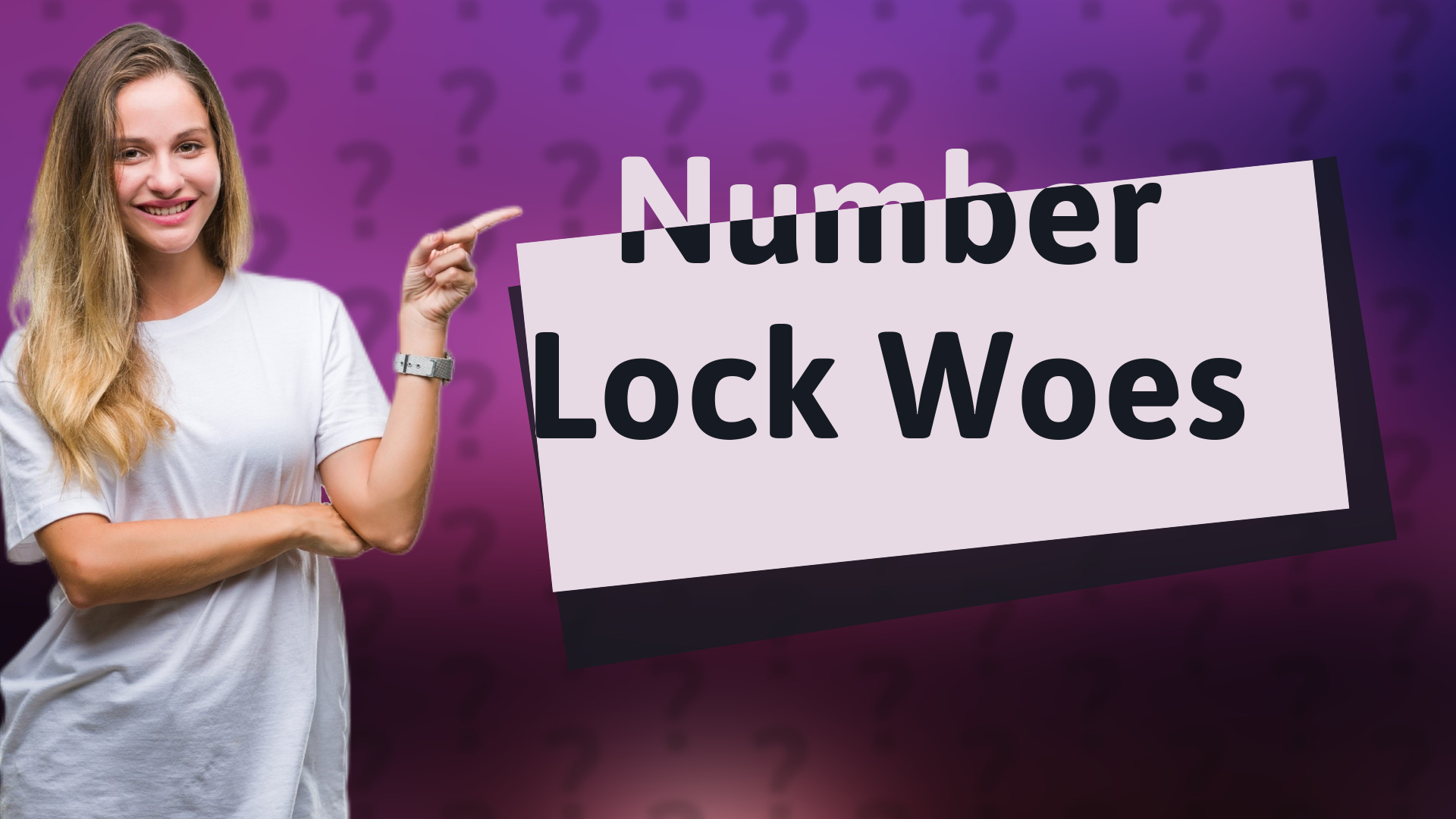 Number Lock Woes