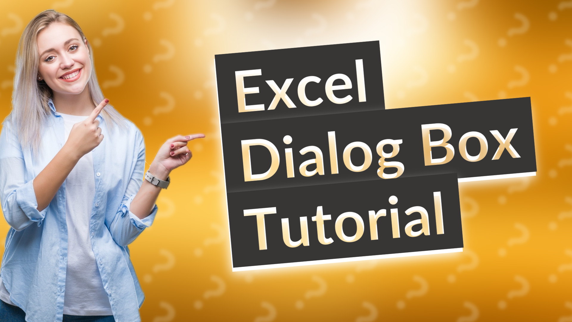 Excel Dialog Box Tutorial