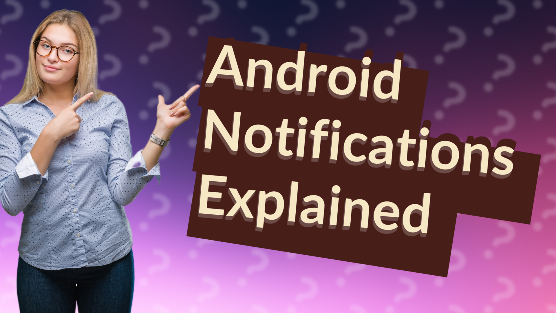 Android Notifications Explained