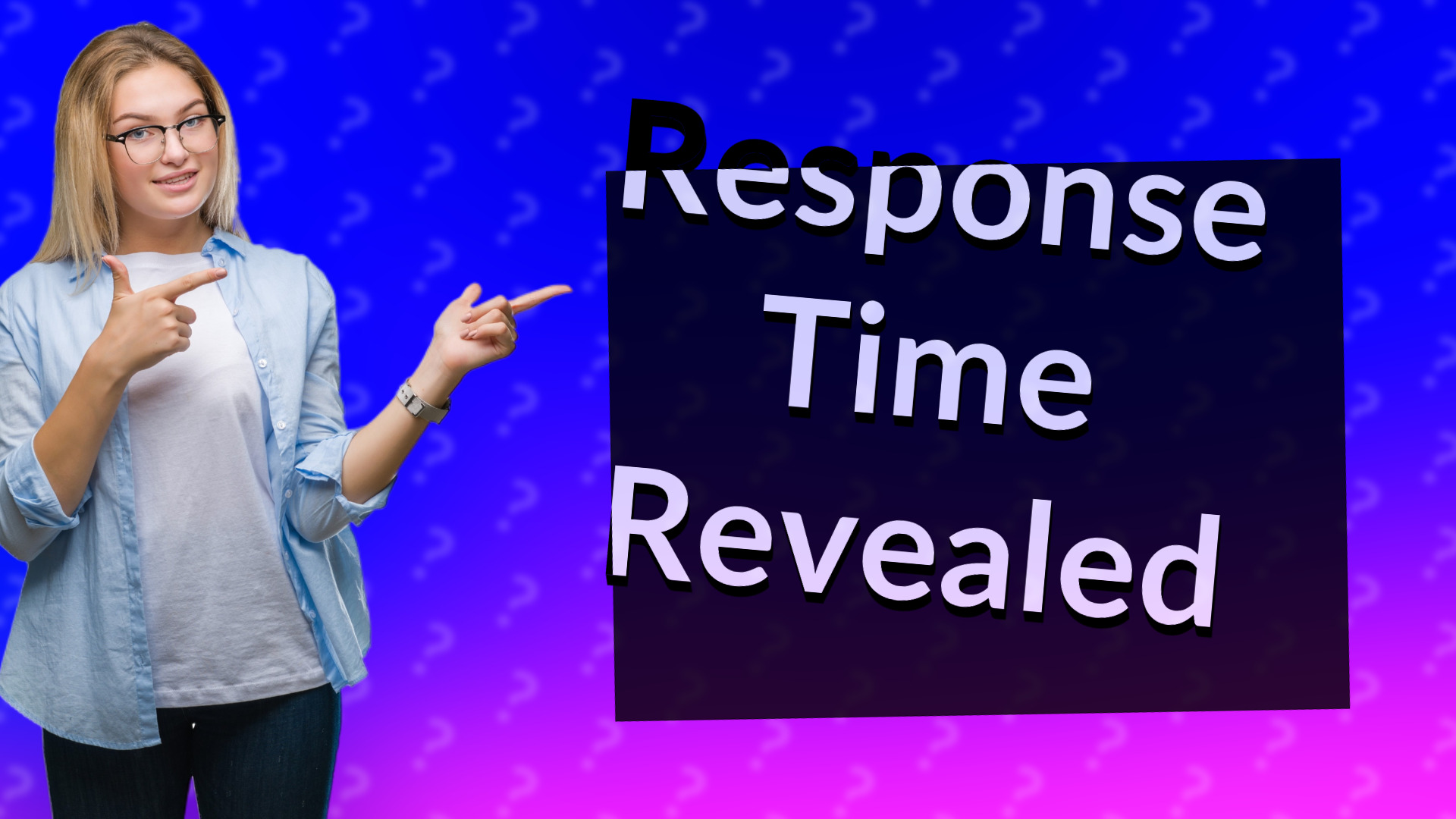 Response Time Revealed